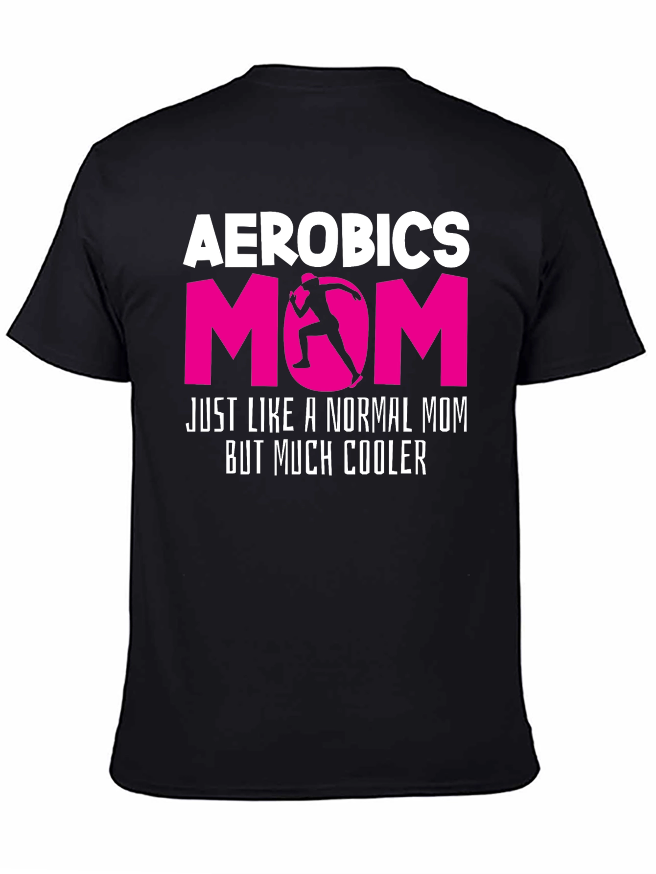 Black Aerobics Mom T-Shirt - Cool Workout Gift view 4
