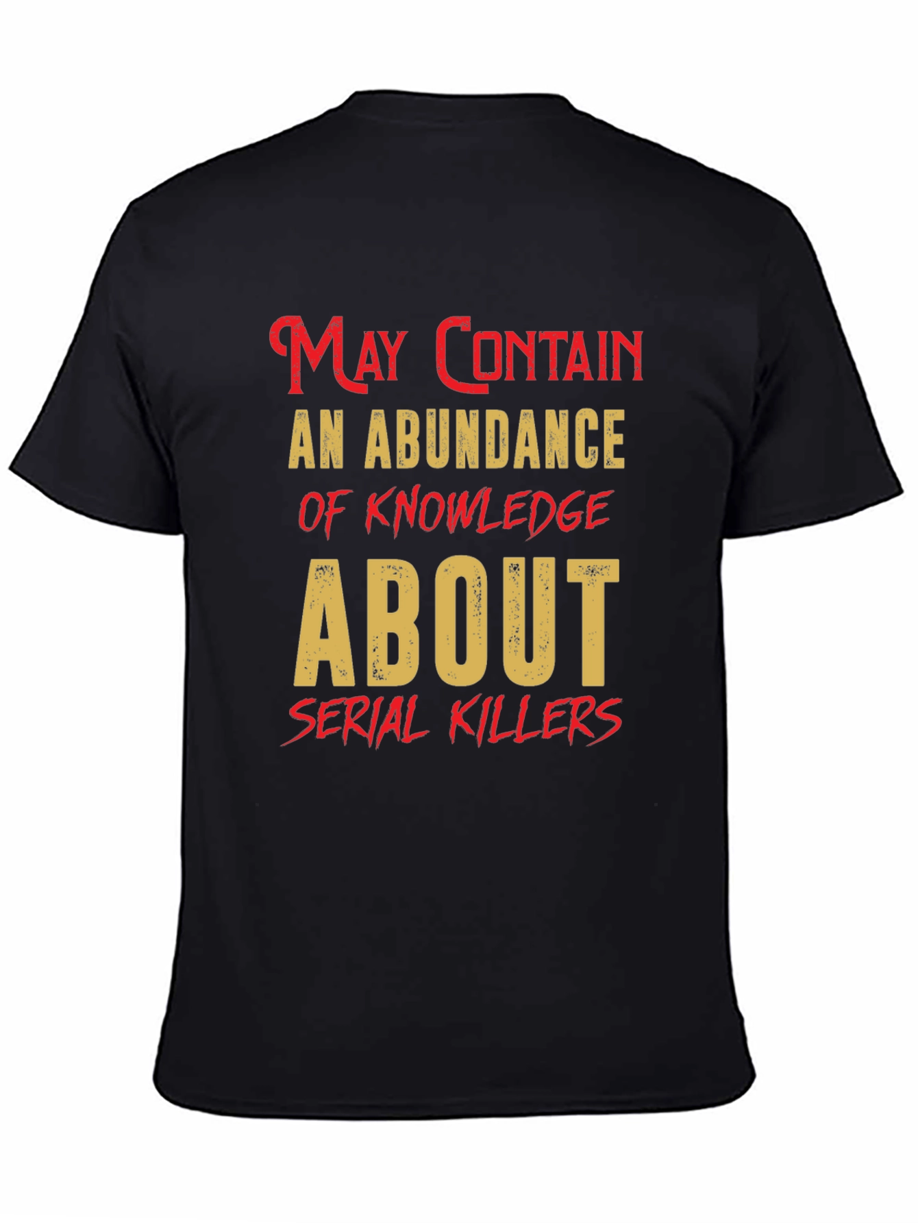 Black Serial Killers Knowledge T-Shirt view 4