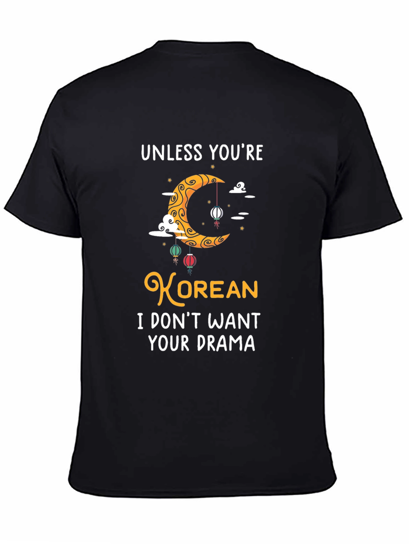 Black Unless You're Korean Funny Graphic T-Shirt view 4