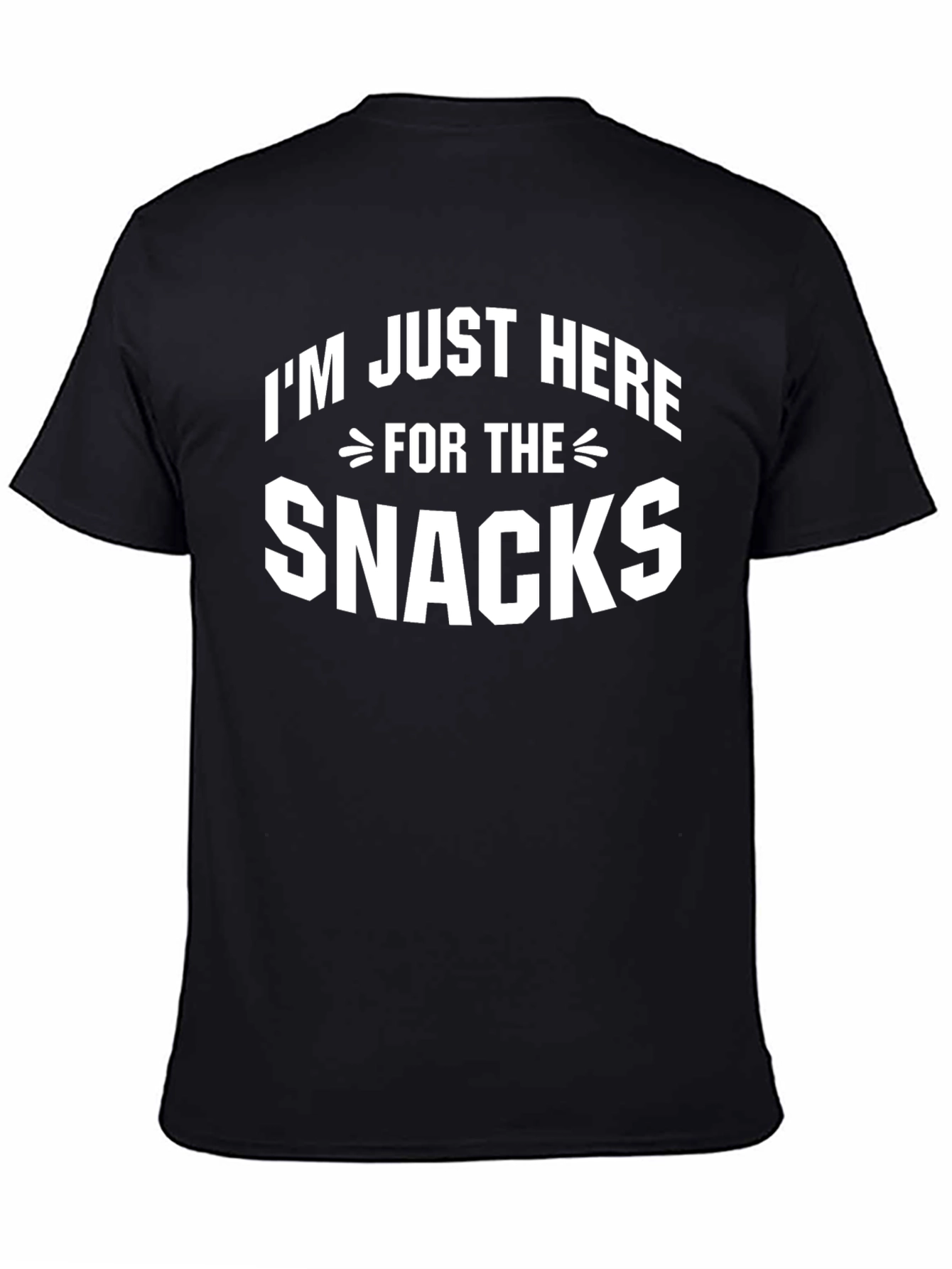 Black I'm Just Here For The Snacks T-Shirt view 4