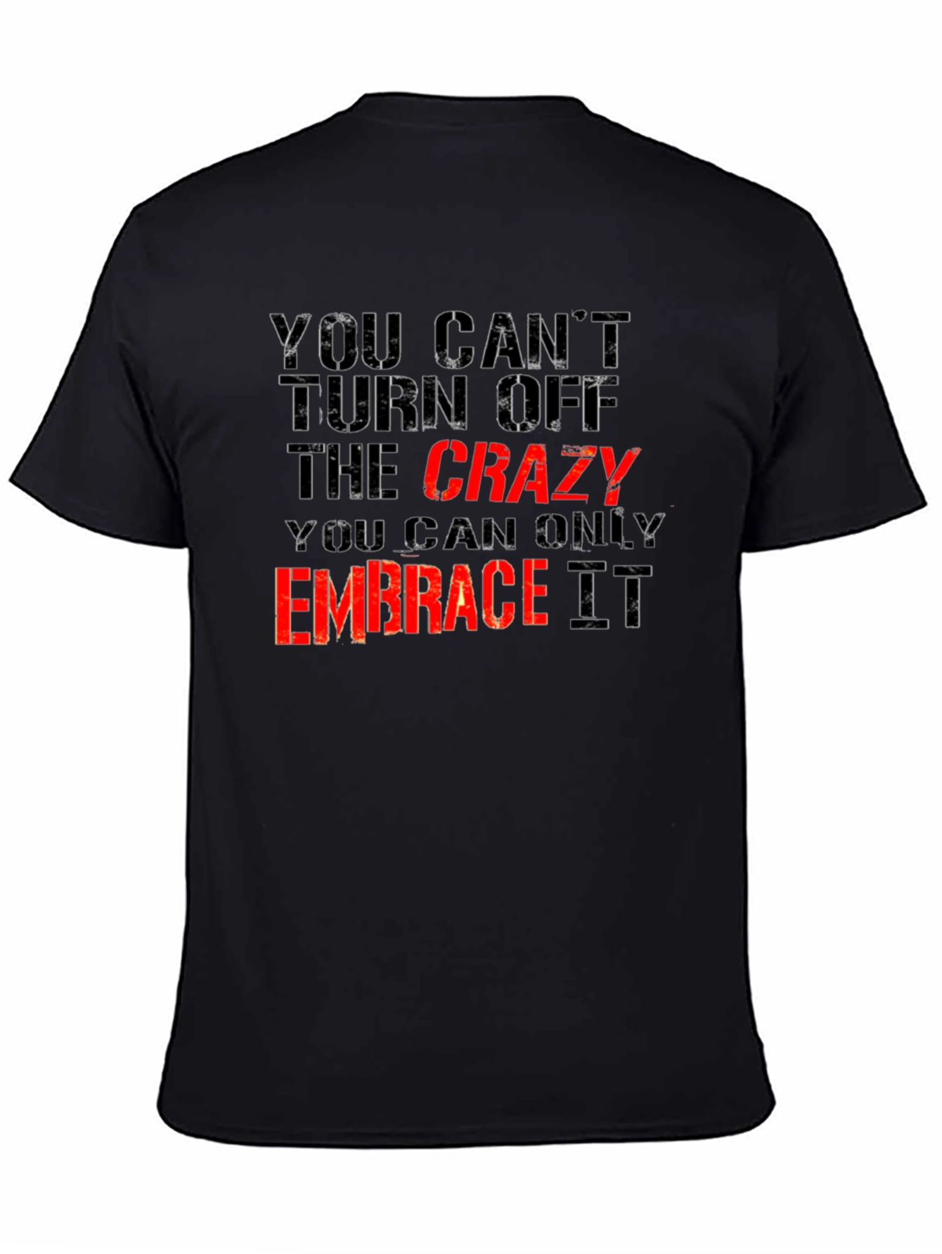 Black Crazy Embrace T-Shirt - Funny Slogan Tee view 4