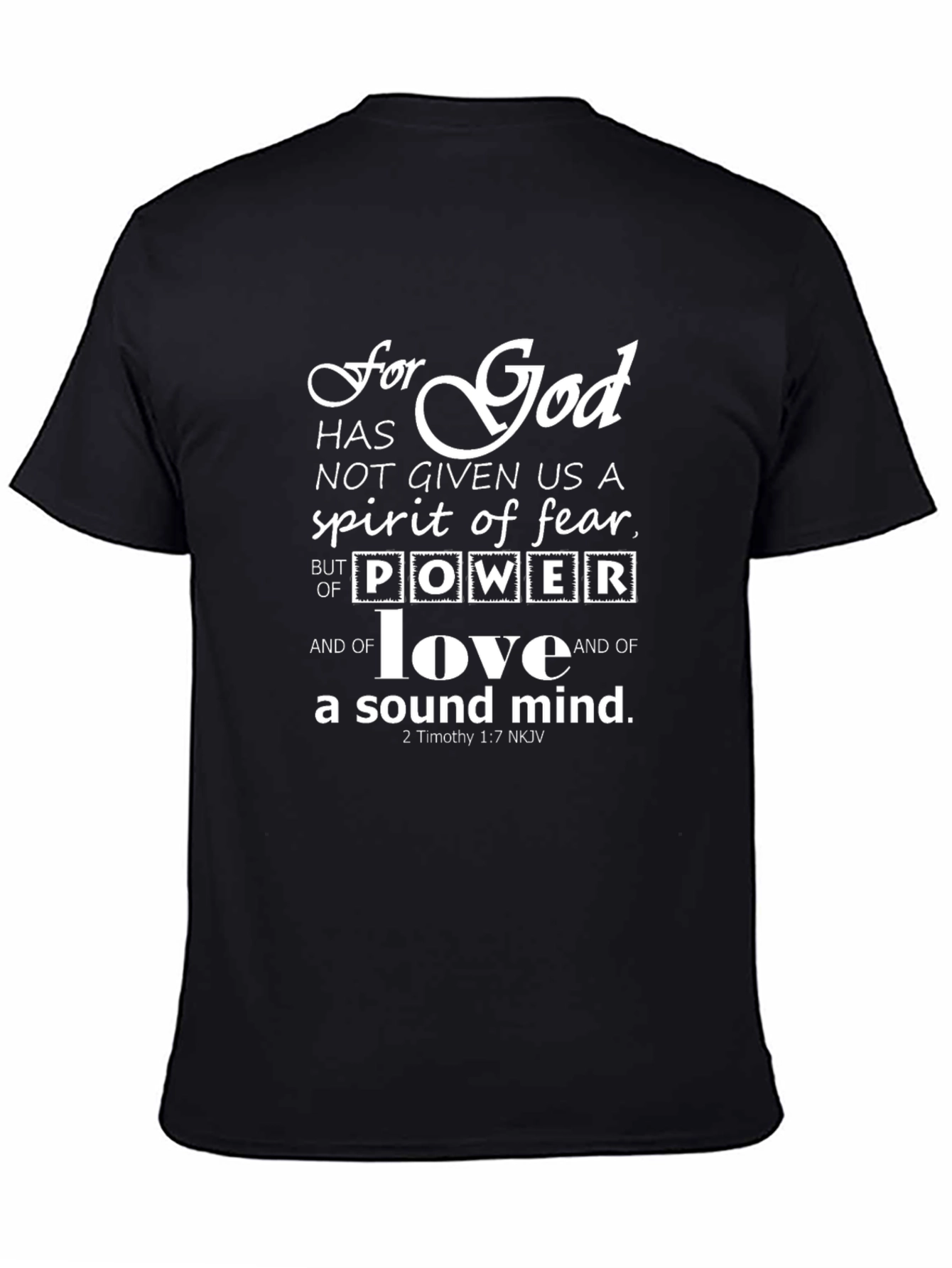 Black Faith-Based T-Shirt: Power, Love & Sound Mind view 4