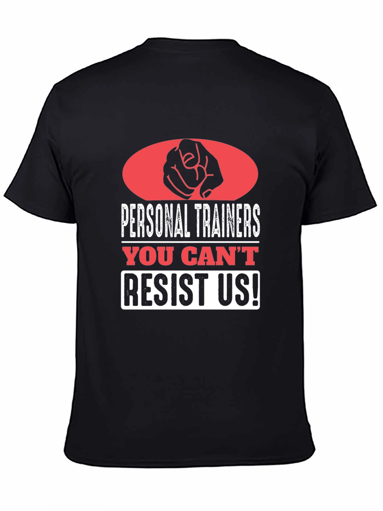 Black Personal Trainers Graphic Tee - You Can't Resist Us! view 4