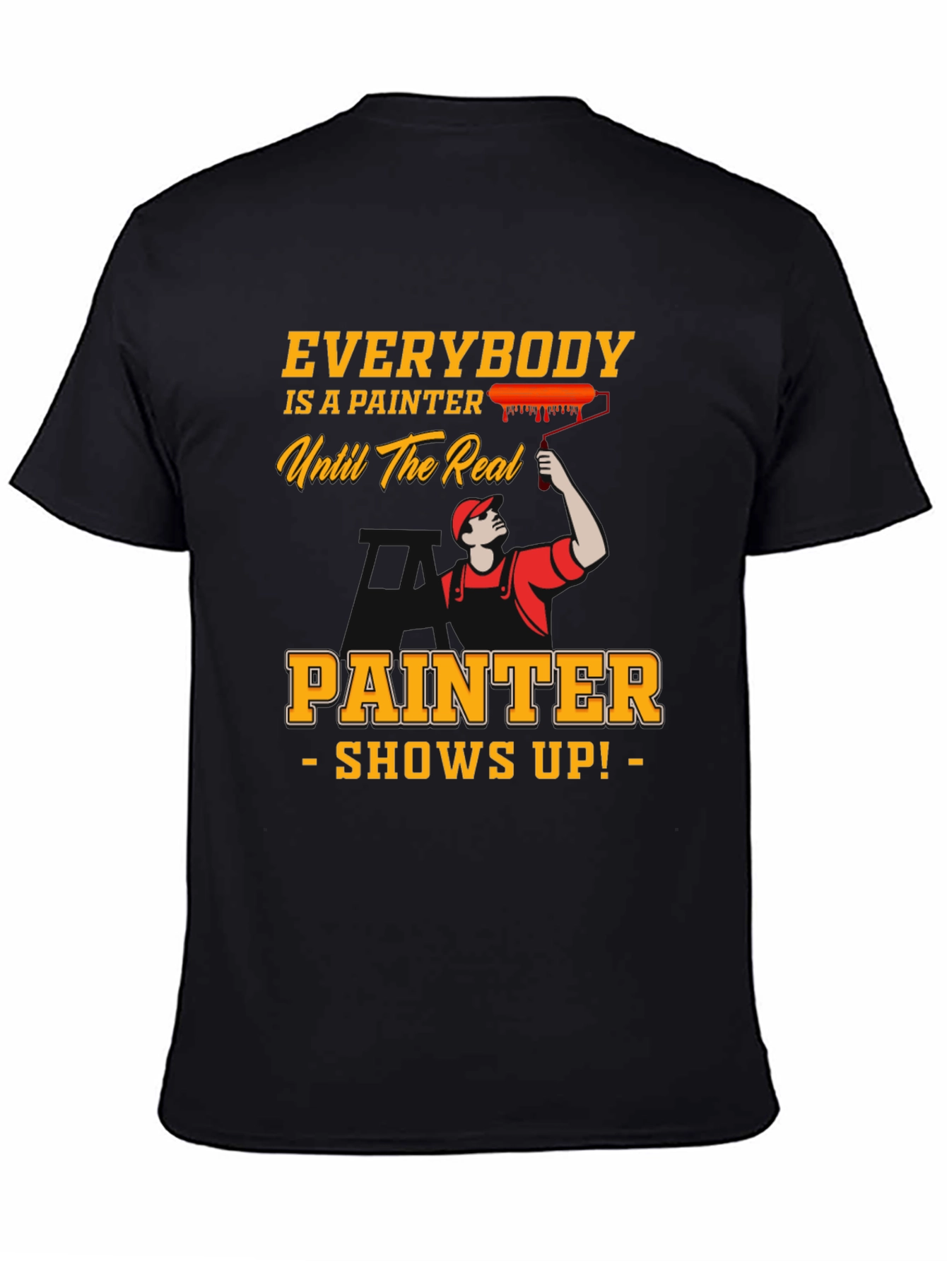 Black Everybody is a Painter T-Shirt view 4
