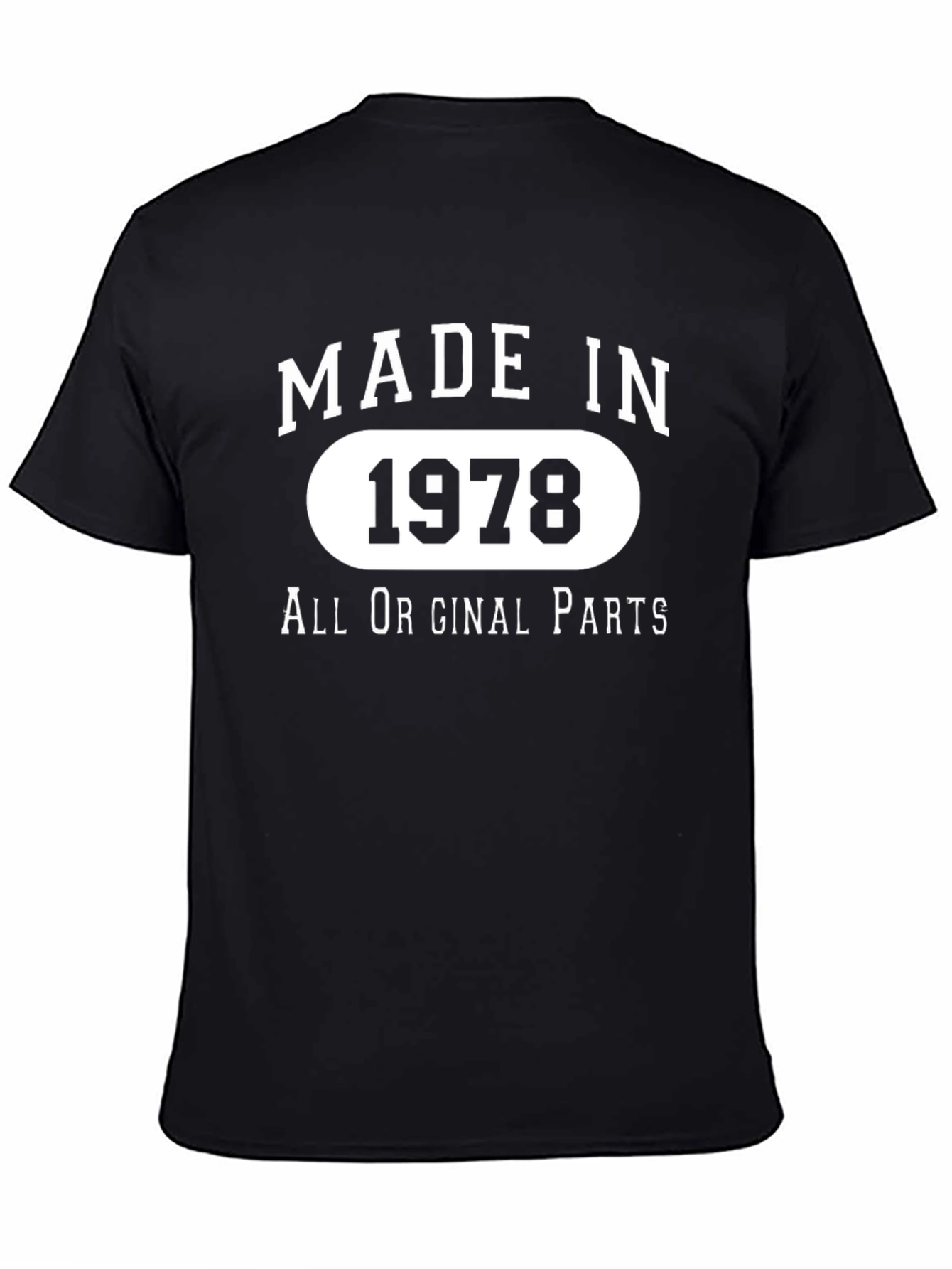 Black Made in 1978 All Original Parts T-Shirt view 4