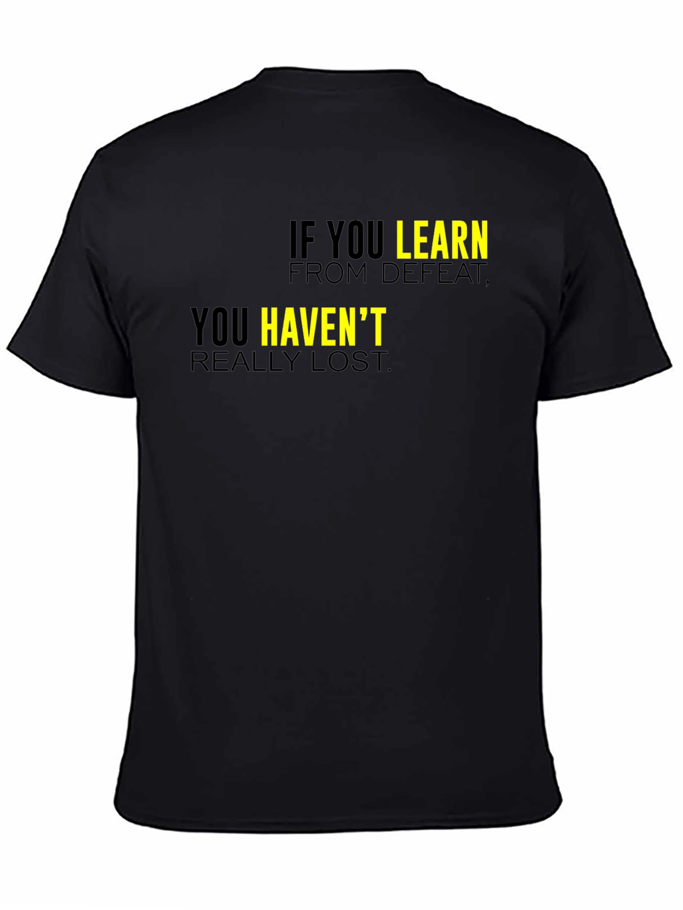 Black Motivational Black T-Shirt: Learn From Defeat view 4