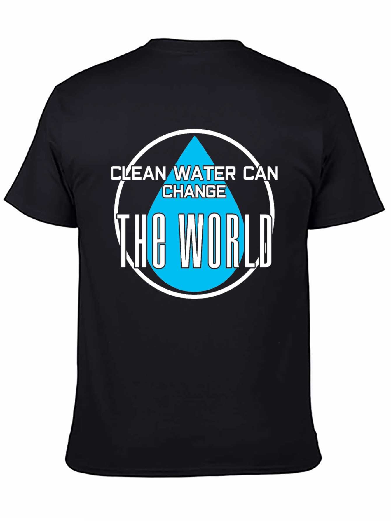 Black Clean Water Can Change the World T-Shirt view 4