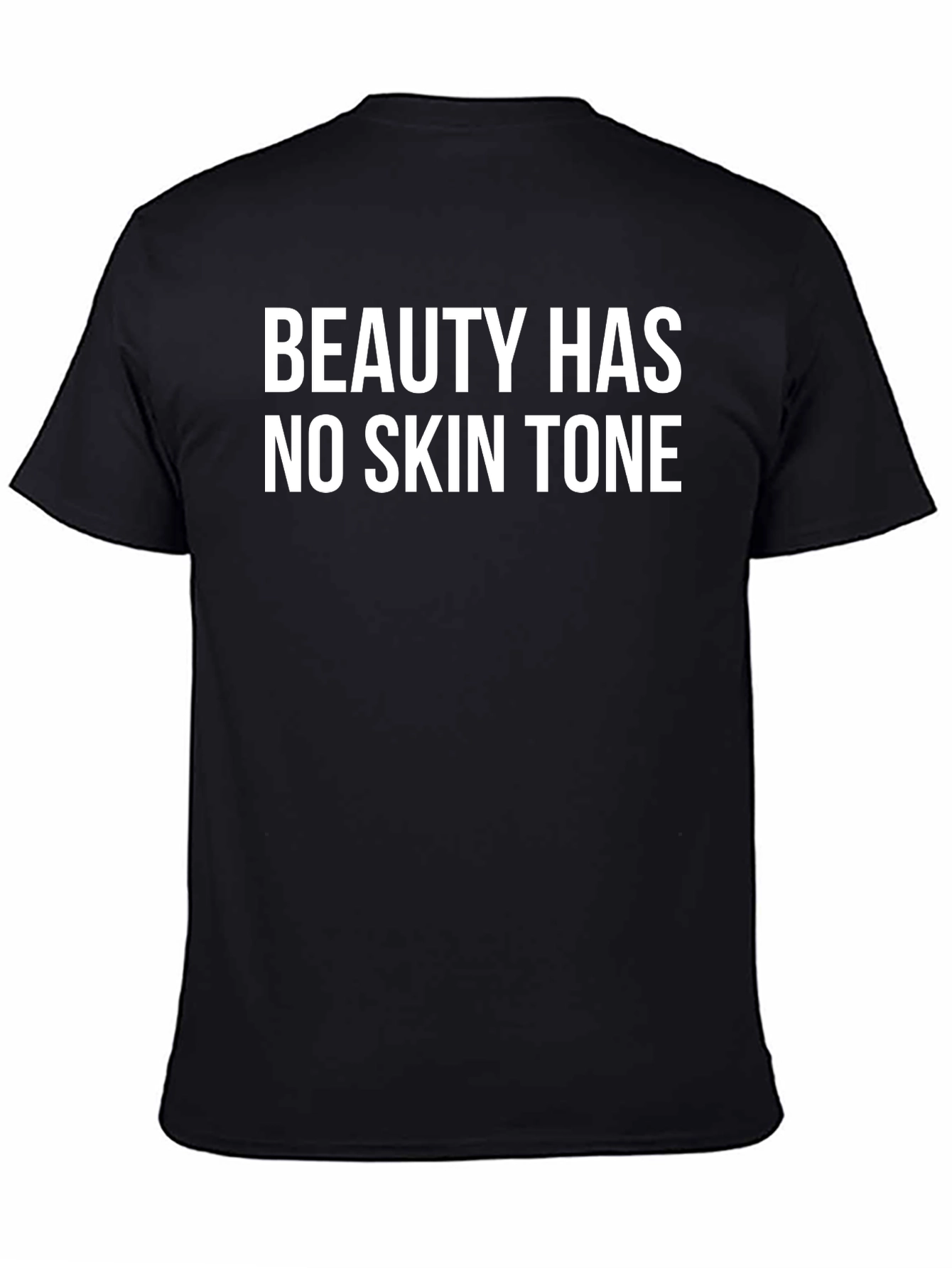 Black Beauty Has No Skin Tone - Graphic Tee view 4