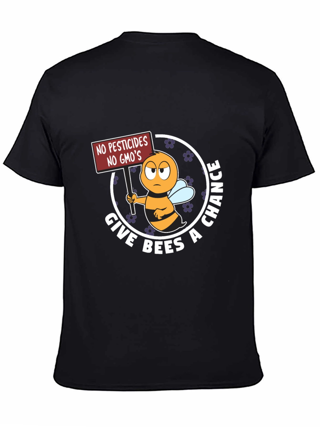 Give Bees A Chance T-Shirt, No GMO's - 4