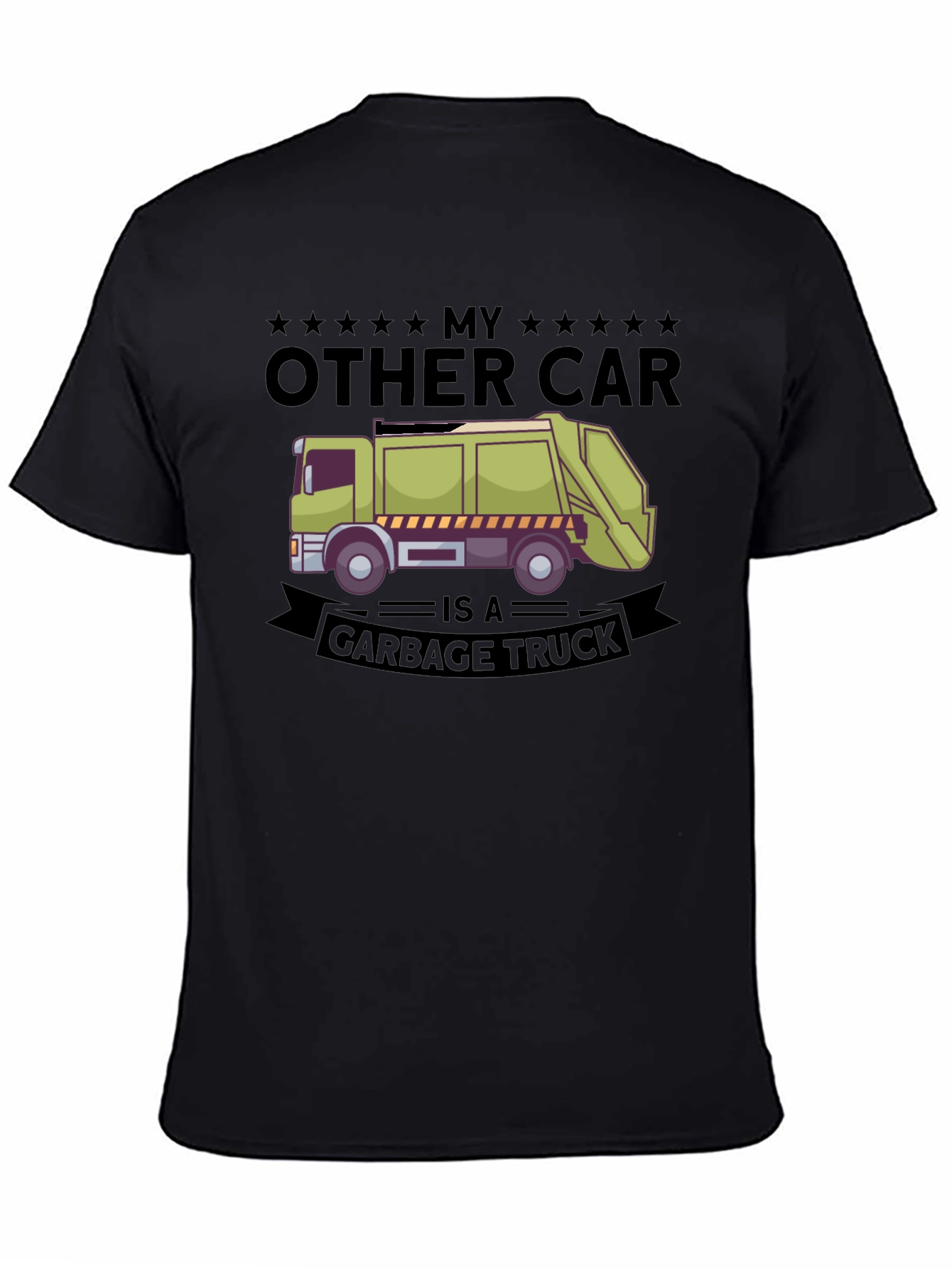Black My Other Car Is A Garbage Truck T-Shirt view 4