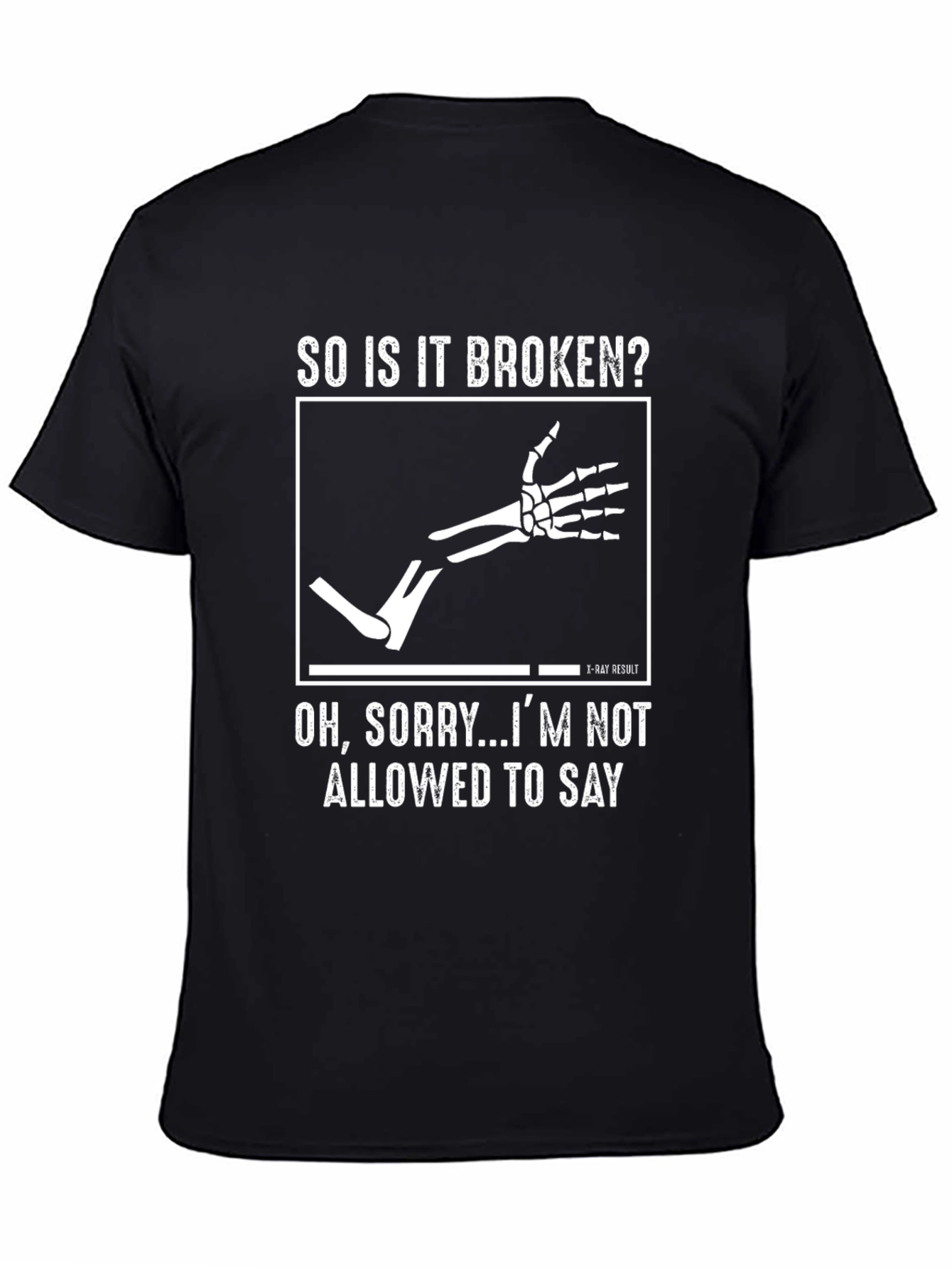 Black Funny Broken Arm X-Ray Humor Graphic T-Shirt view 4