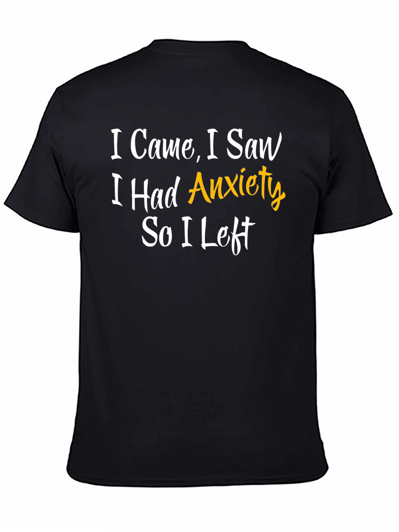 Black Anxiety Humor T-Shirt view 4