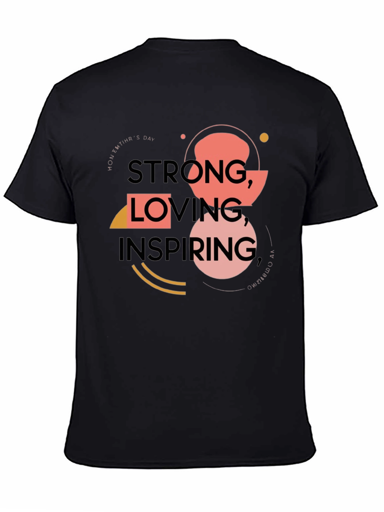 Black Strong, Loving, Inspiring T-Shirt view 4