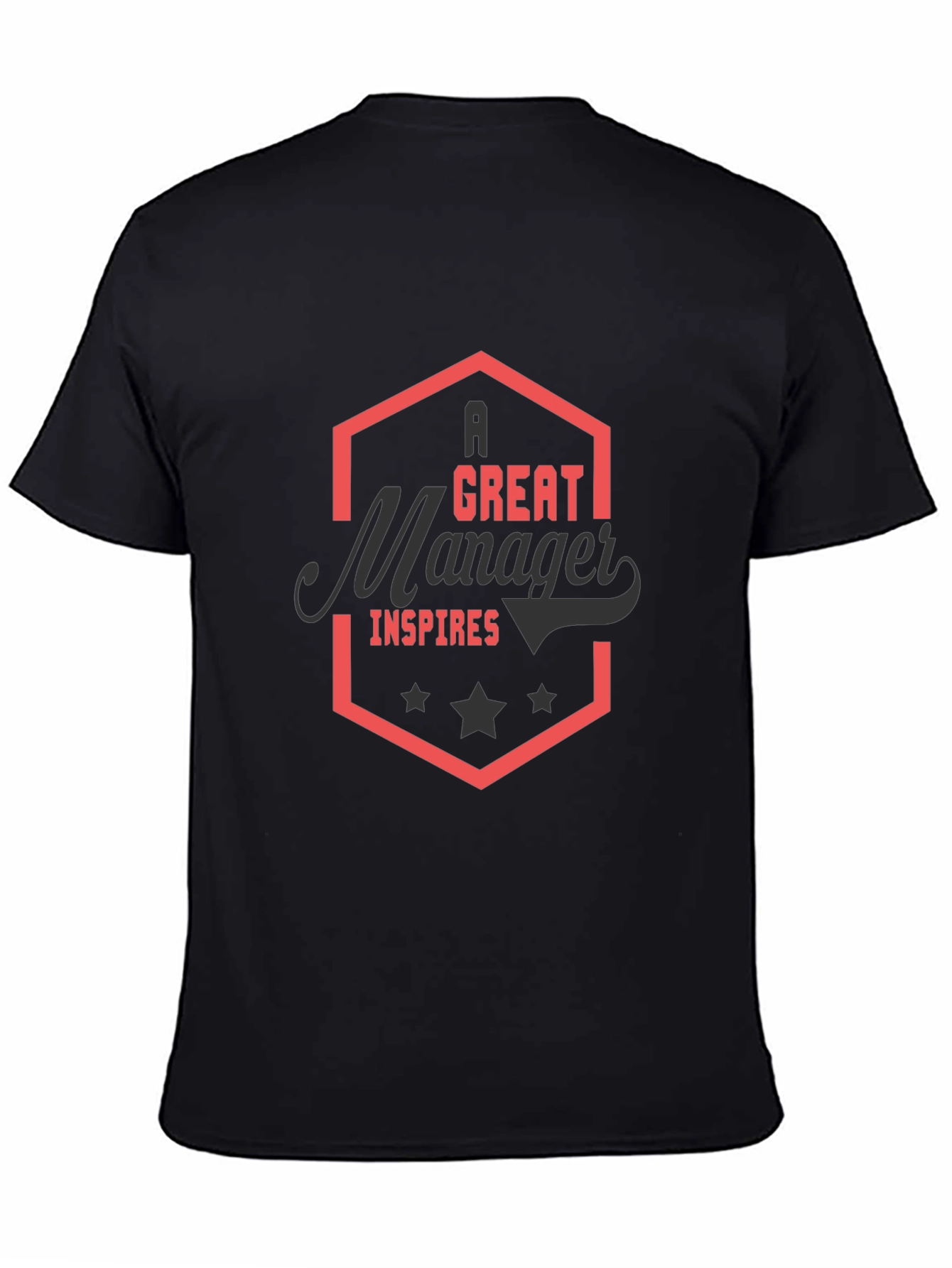 Black A Great Manager Inspires Black T-Shirt view 4