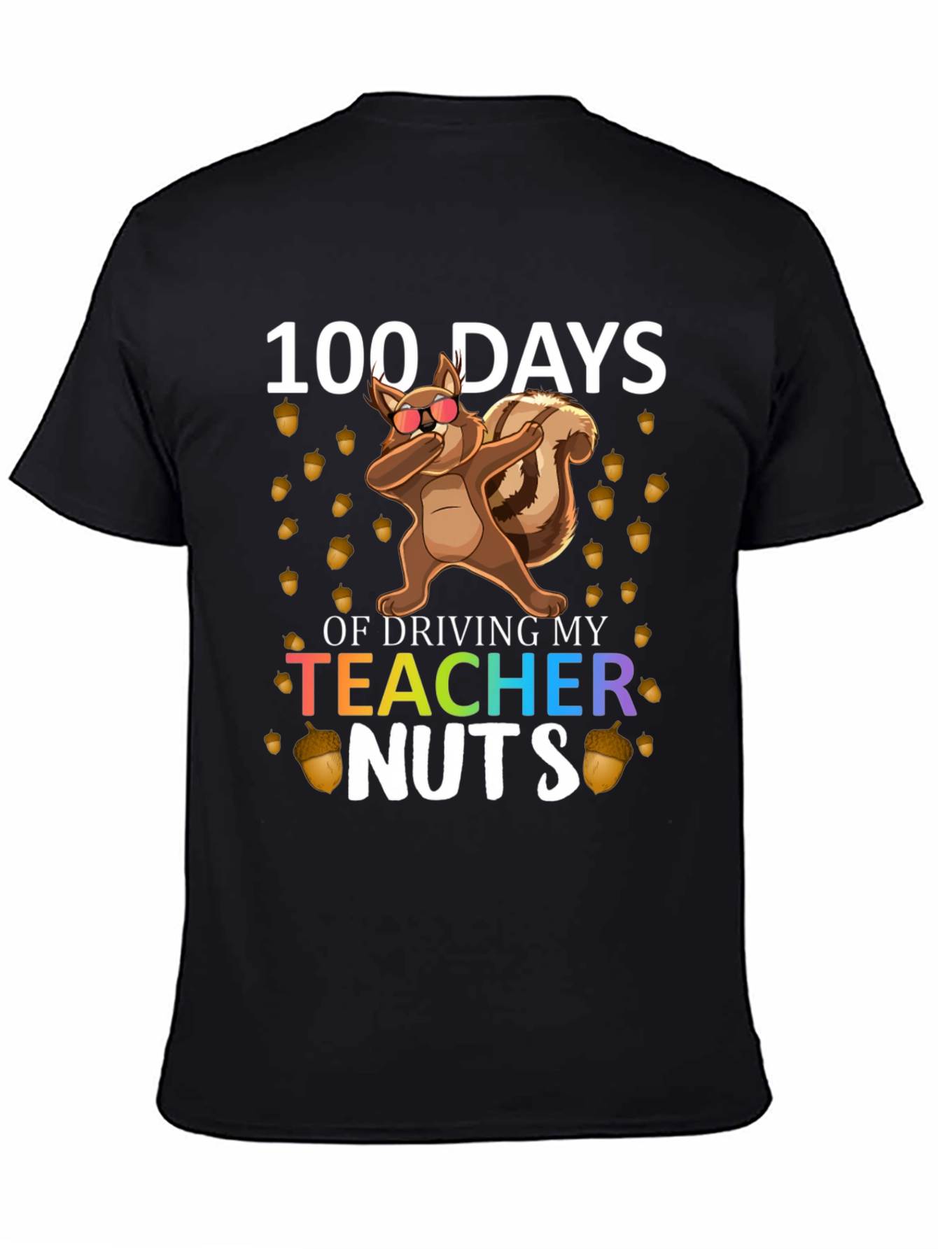 Black 100 Days of School Teacher Nuts T-Shirt view 4