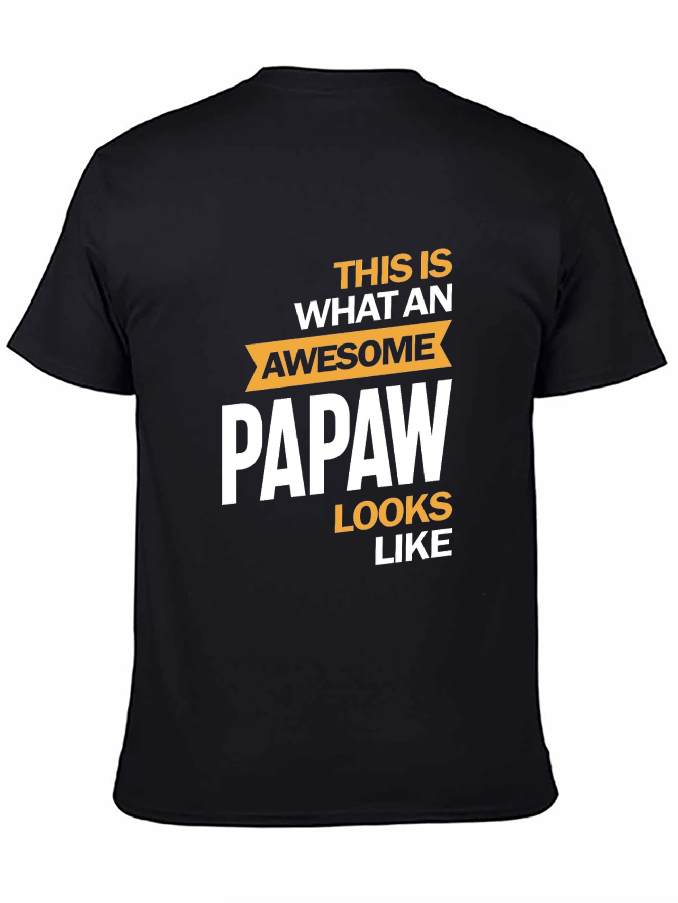 Black Awesome Papaw T-Shirt - Gift for Grandfathers view 4