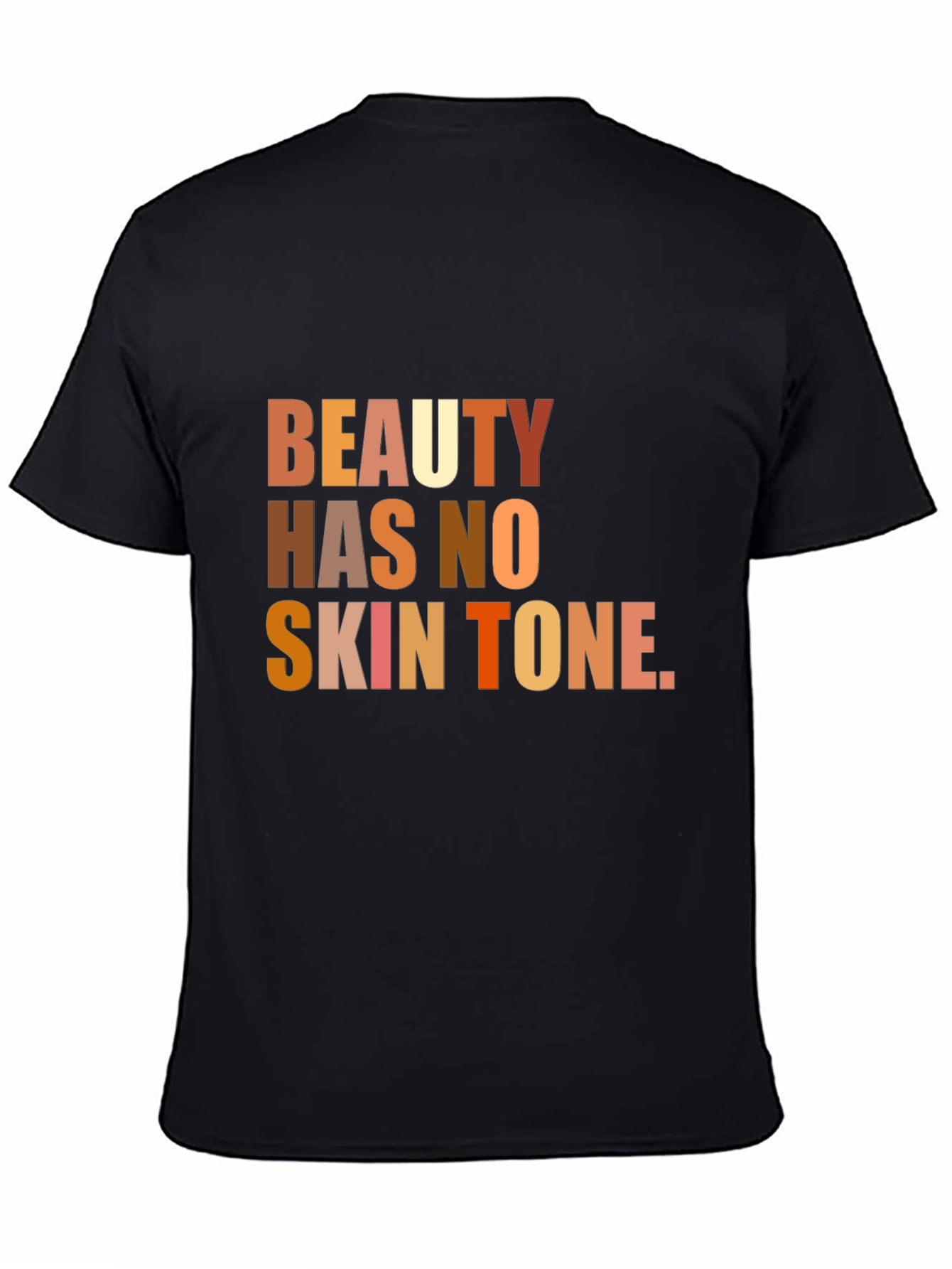 Black Beauty Has No Skin Tone Graphic T-Shirt - Black view 4