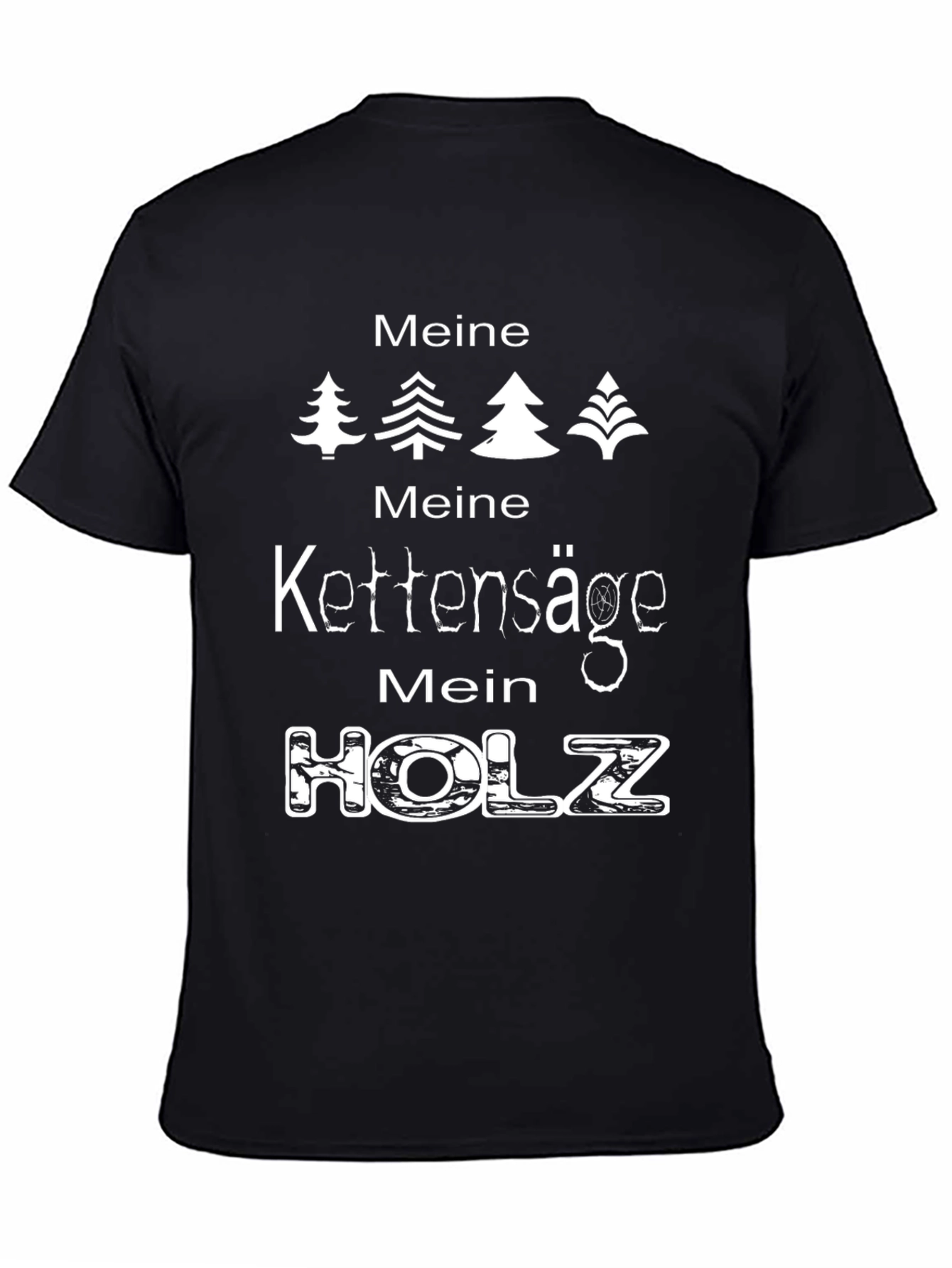 Black Meine Kettensäge Mein Holz T-Shirt view 4