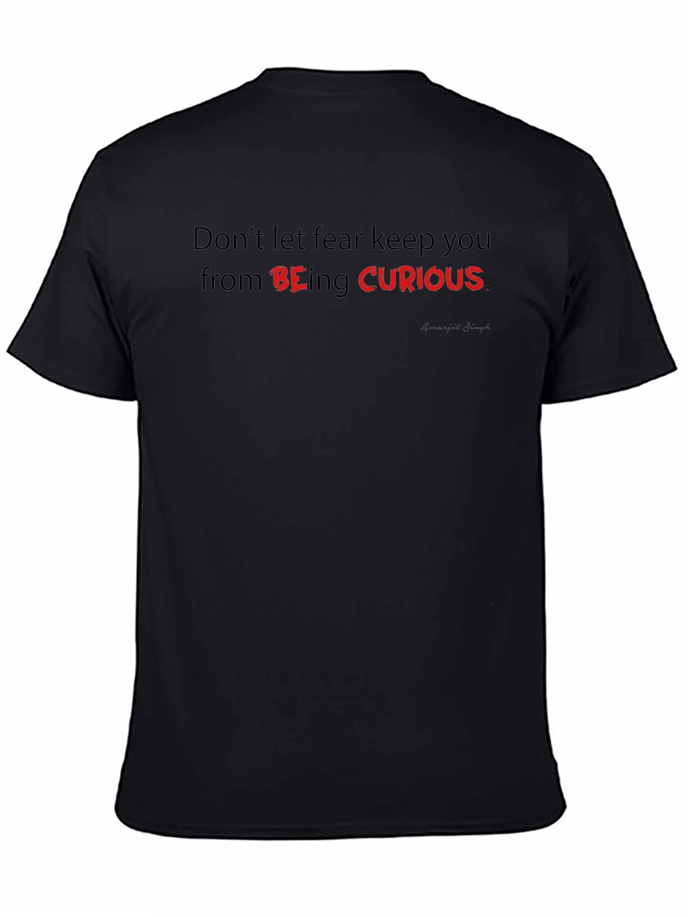 Black Be Curious Graphic Tee - Motivational Black T-Shirt view 4