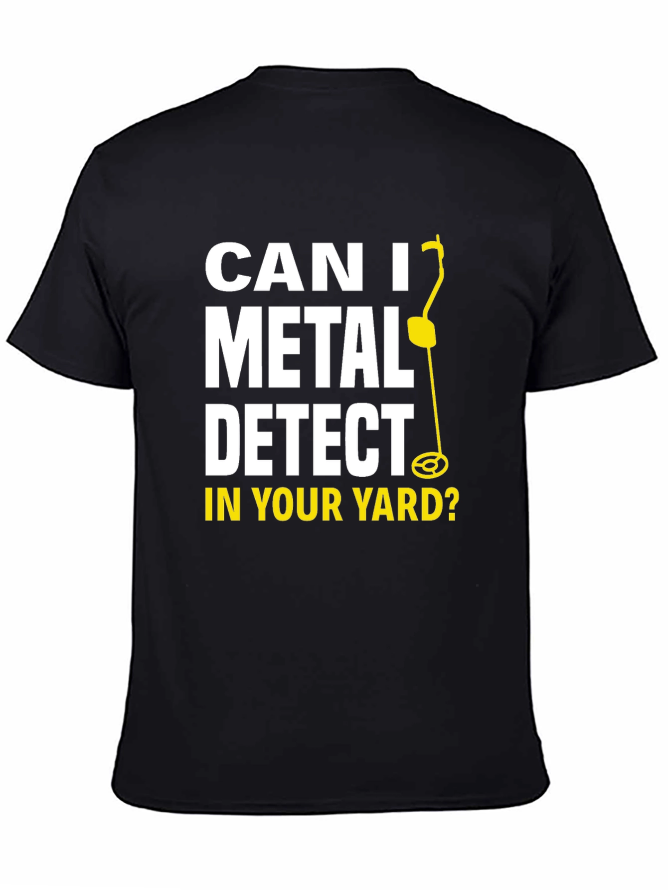 Black Metal Detecting Humor T-Shirt view 4