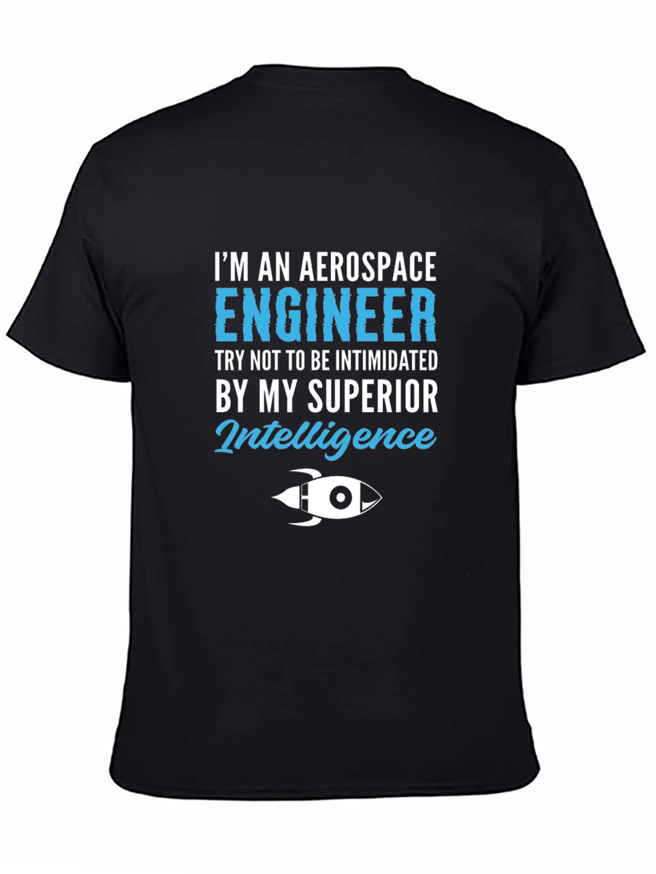Black Aerospace Engineer Superior Intelligence T-Shirt view 4