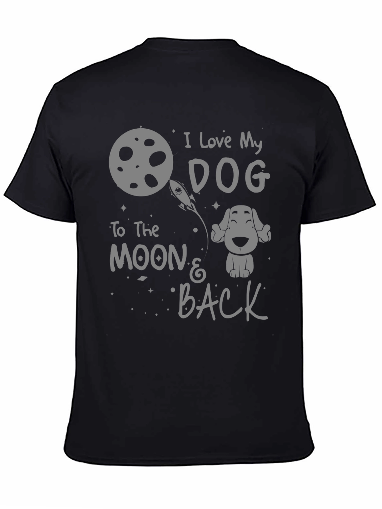 Black I Love My Dog To The Moon And Back T-Shirt view 4