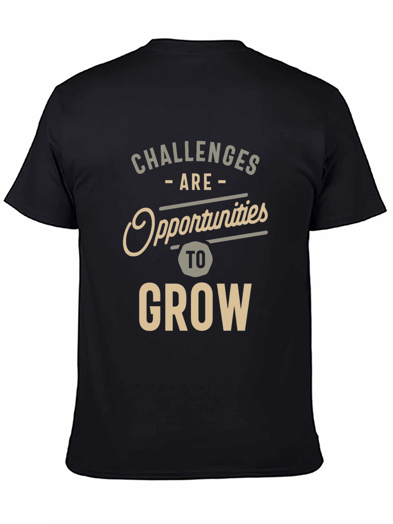 Black Motivational T-Shirt - Challenges are Opportunities to Grow view 4