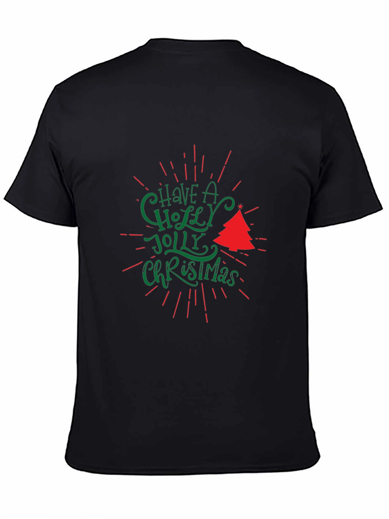 Black Holiday T-Shirt: Have a Holly Jolly Christmas Tee view 4