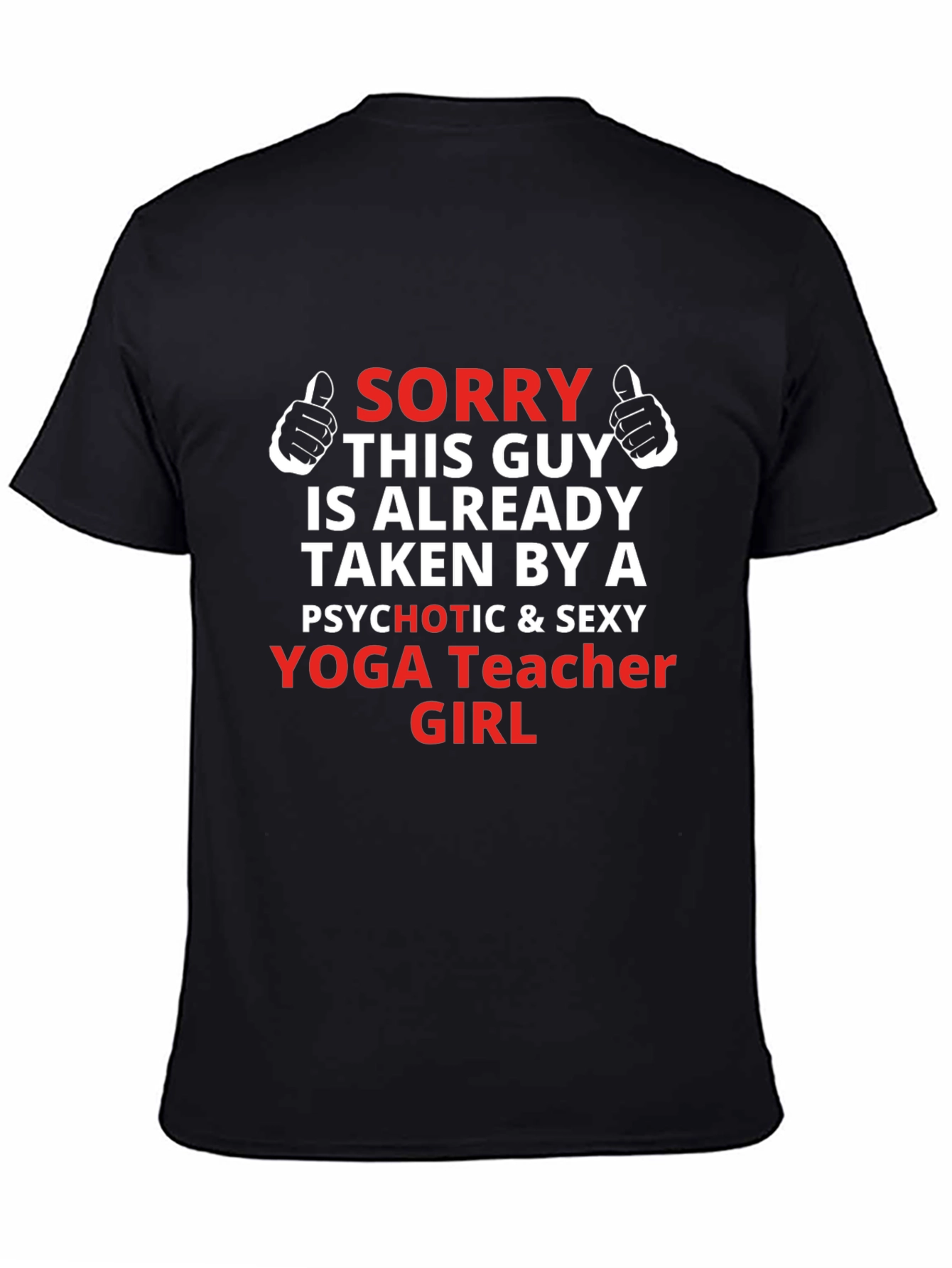 Black Sorry Taken Yoga Teacher Funny Men's T-Shirt view 4