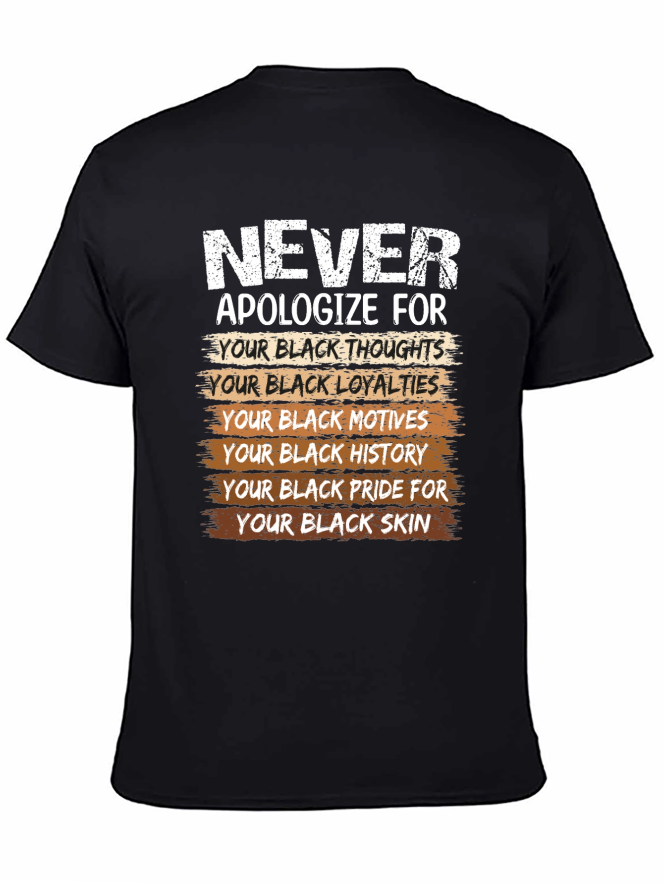 Black Never Apologize Black Pride T-Shirt view 4
