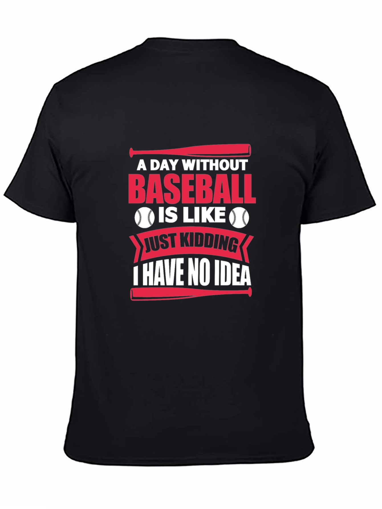 Black Baseball Lover T-Shirt: A Day Without Baseball view 4