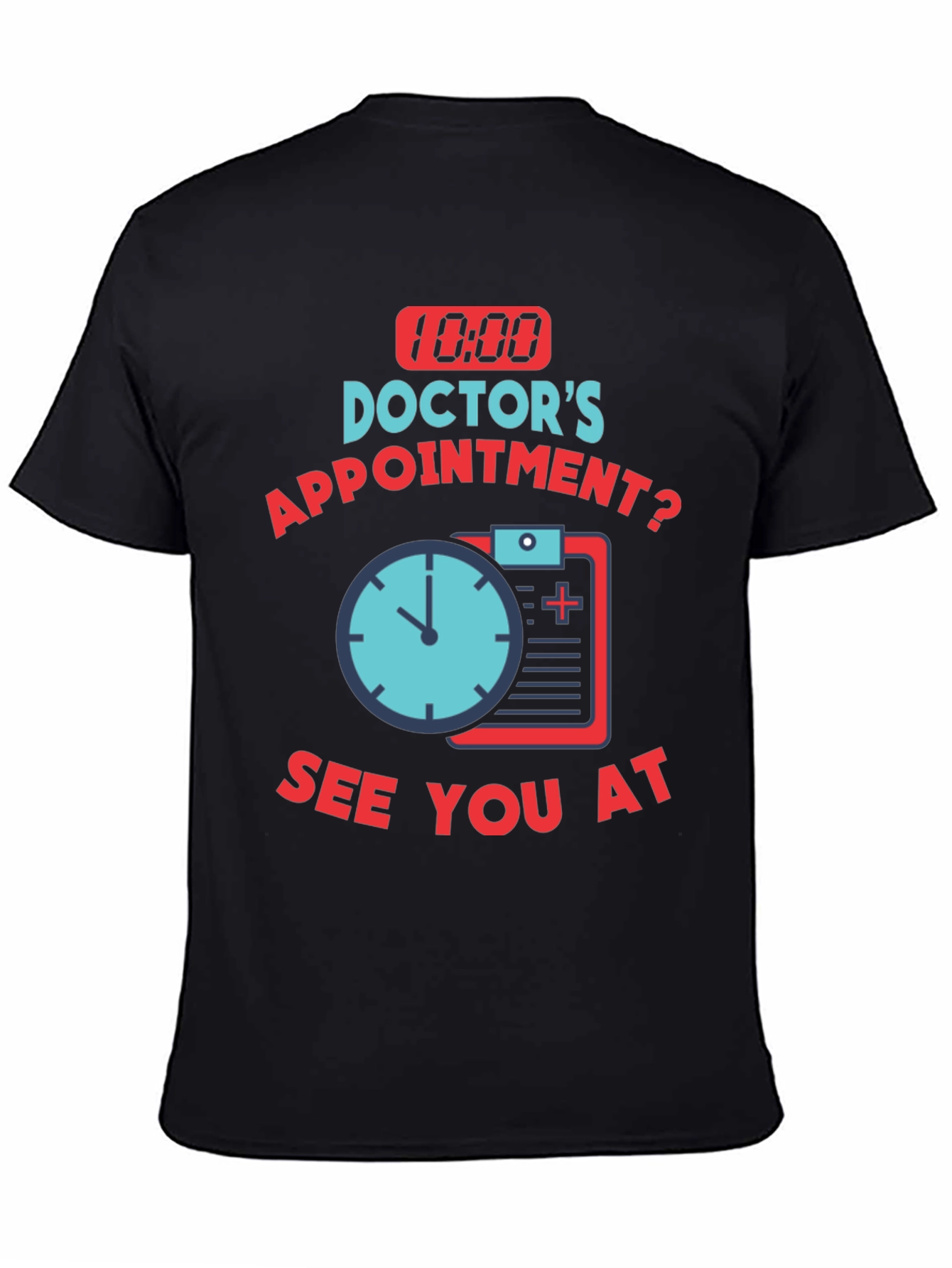 Black Doctor Appointment T-Shirt view 4
