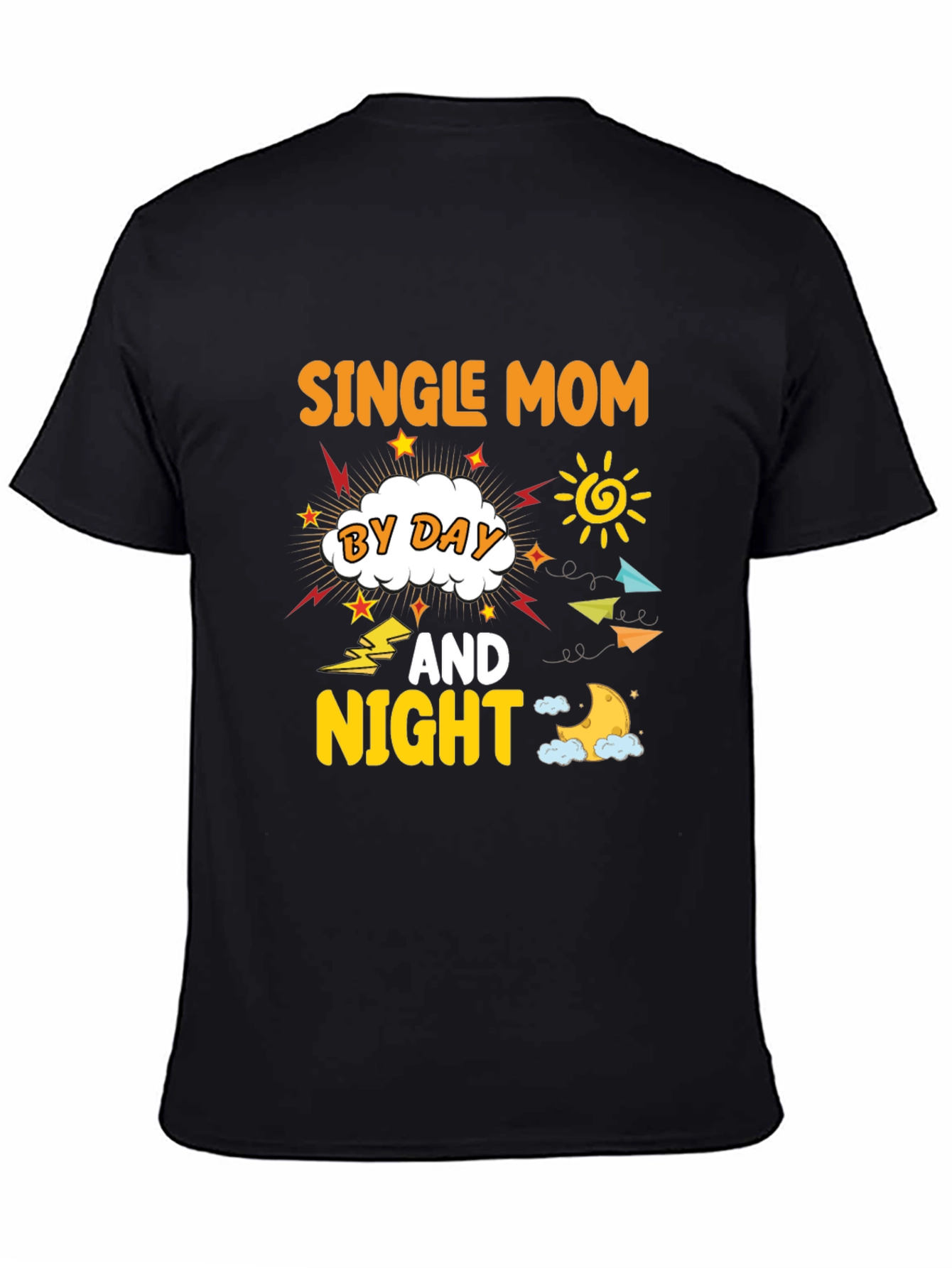 Black Single Mom By Day And Night T-Shirt view 4