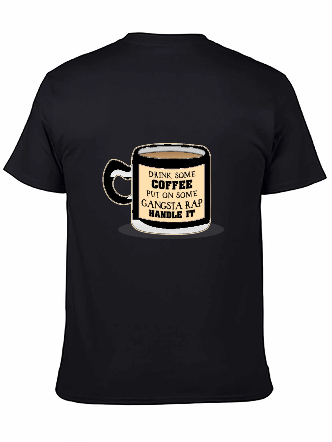 Black Coffee & Gangsta Rap T-Shirt view 4