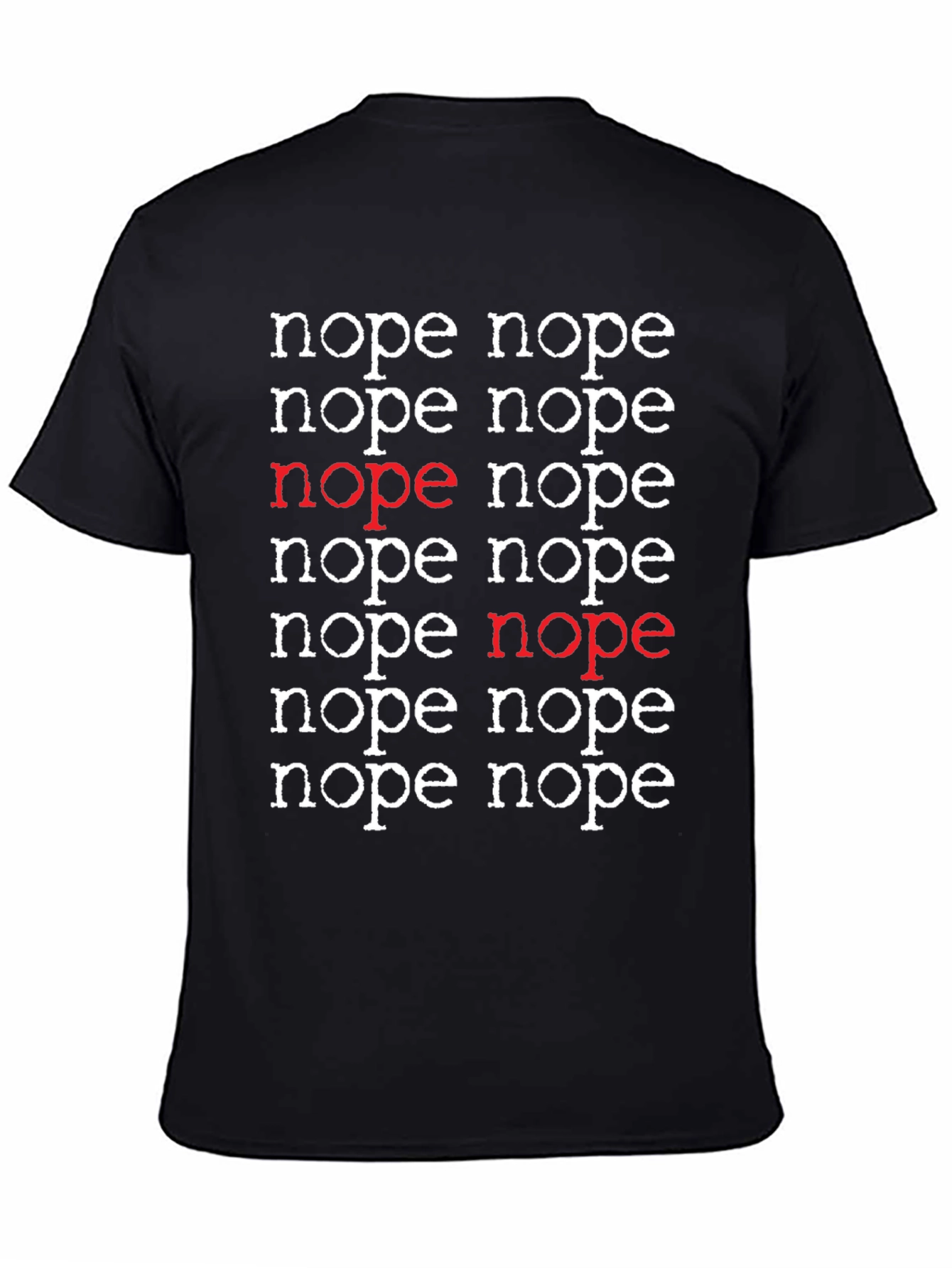 Nope T-Shirt - Funny Sarcastic Graphic Tee - 4