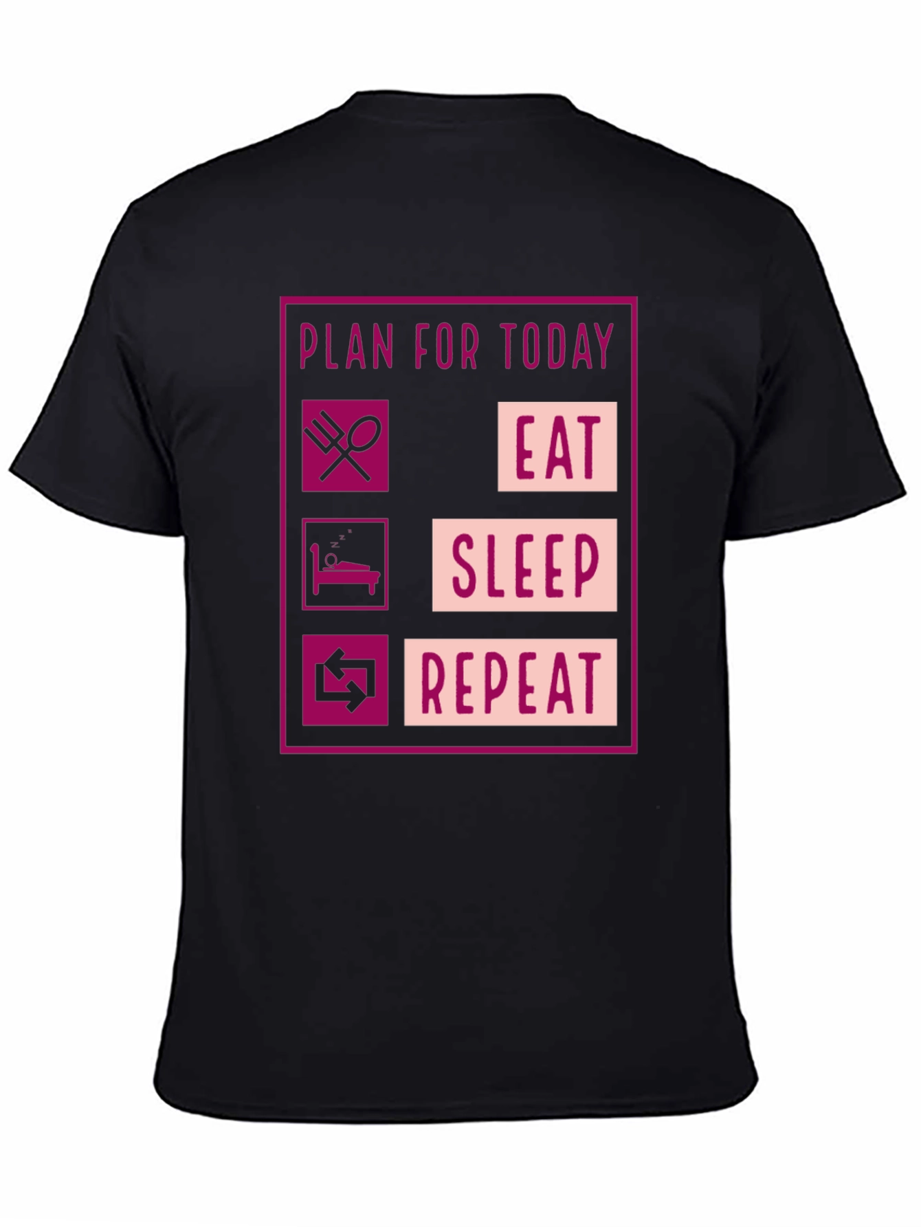Black Eat Sleep Repeat Graphic Tee - Funny Daily Plan Shirt view 4