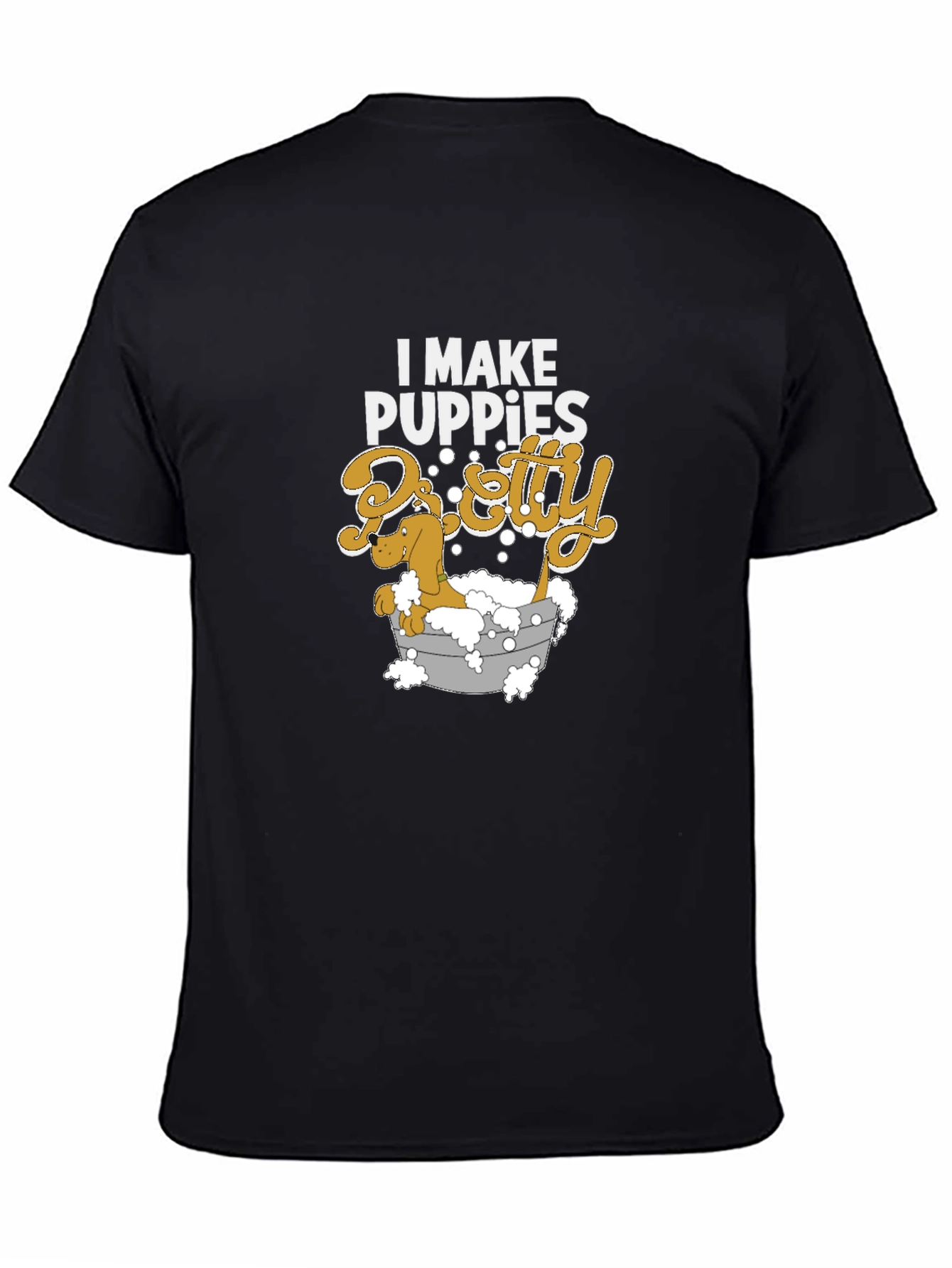 Black I Make Puppies Pretty T-Shirt Funny Dog Groomer Tee view 4