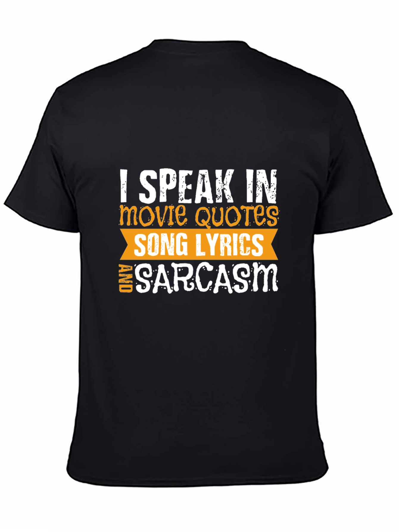Movie Quotes, Song Lyrics & Sarcasm Black T-Shirt - 4