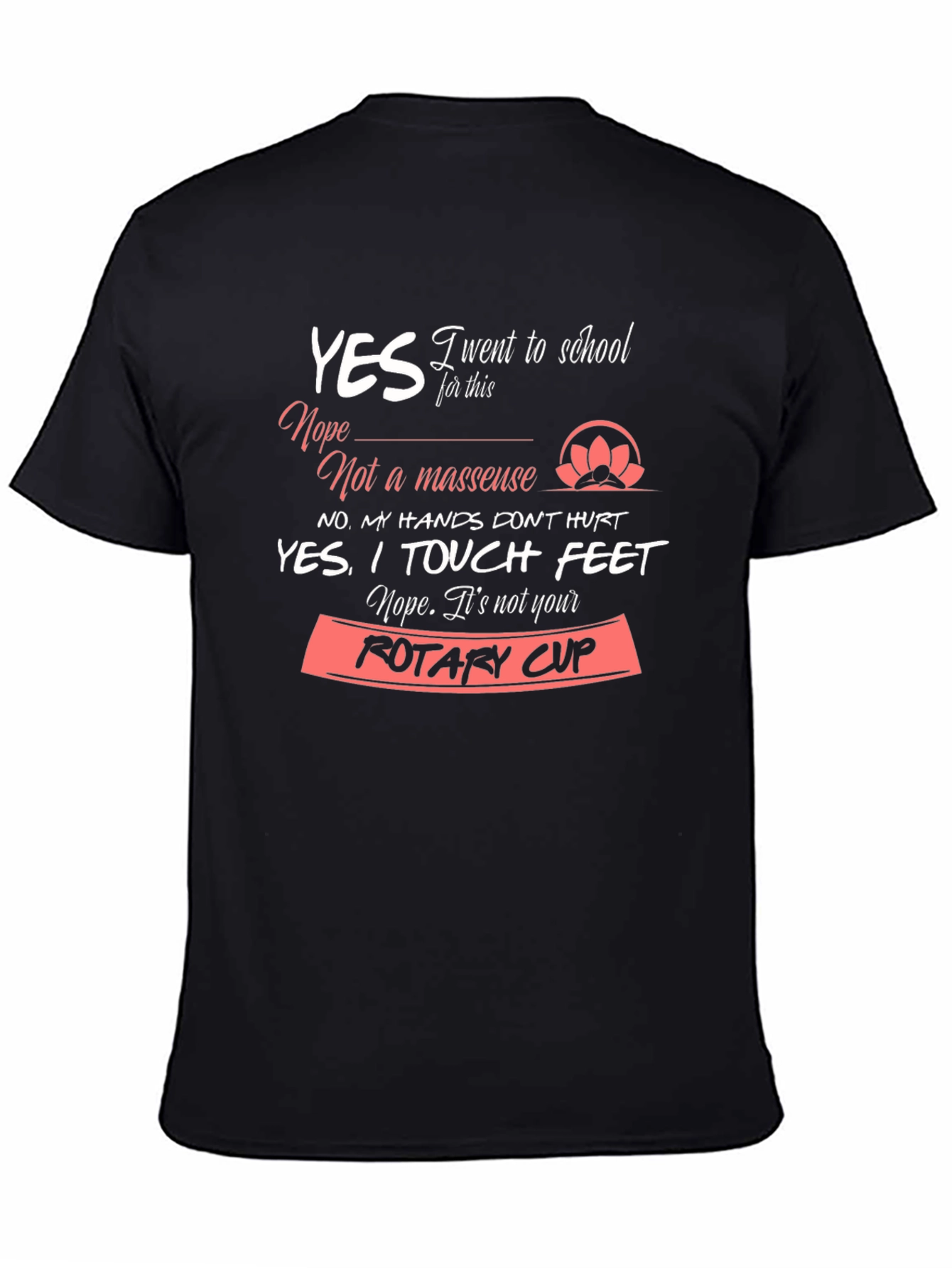 Black Funny Massage Therapist T-Shirt - Rotary Cup view 4