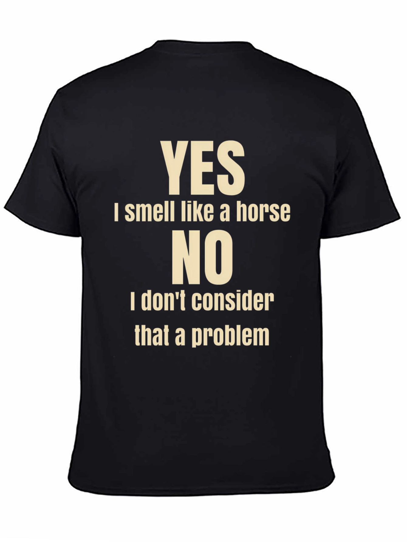 Black Humorous Horse Lover T-Shirt: Yes, I Smell Like A Horse view 4