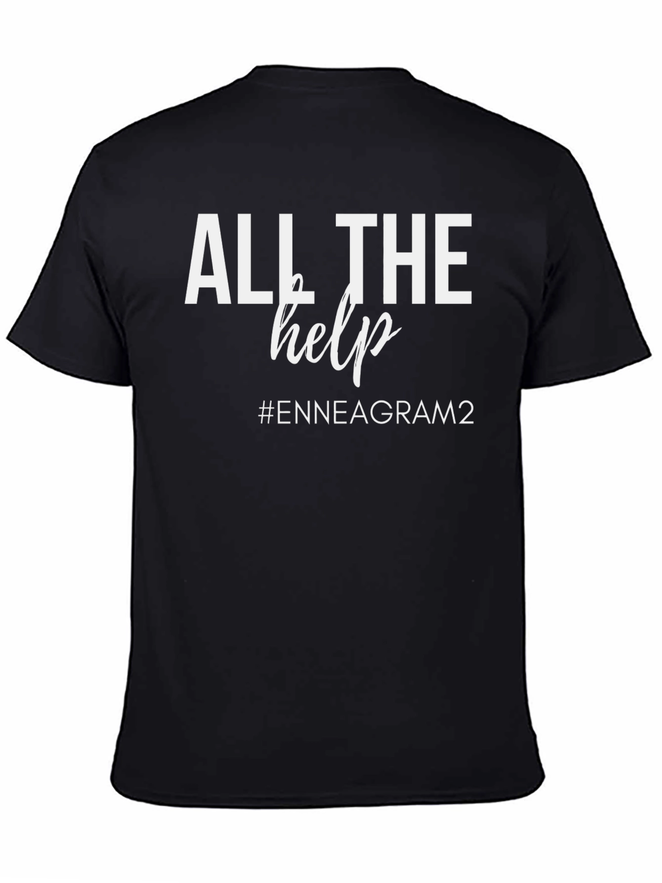 Black All The Help Enneagram 2 T-Shirt view 4
