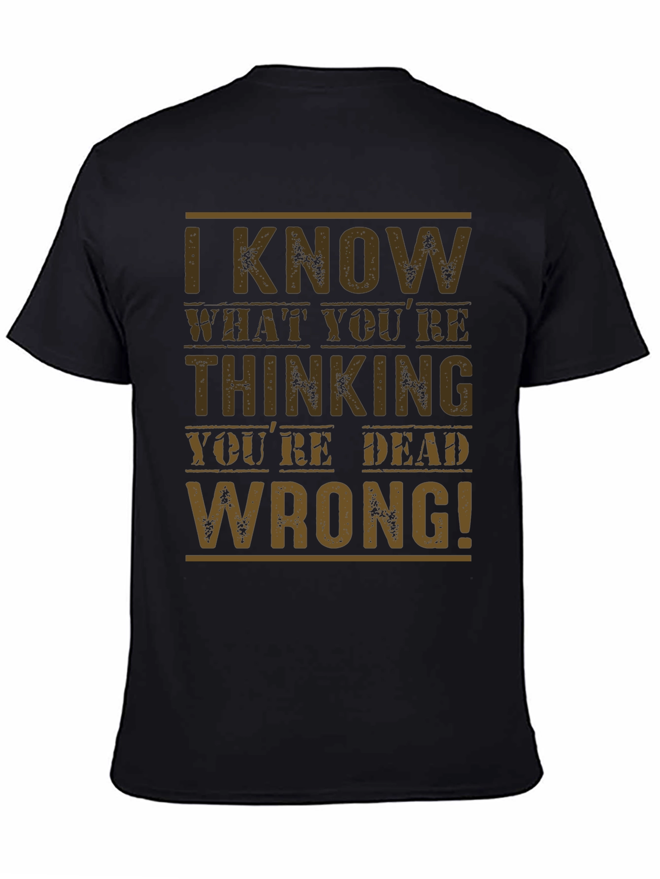 Black I Know What You're Thinking Men's T-Shirt view 4