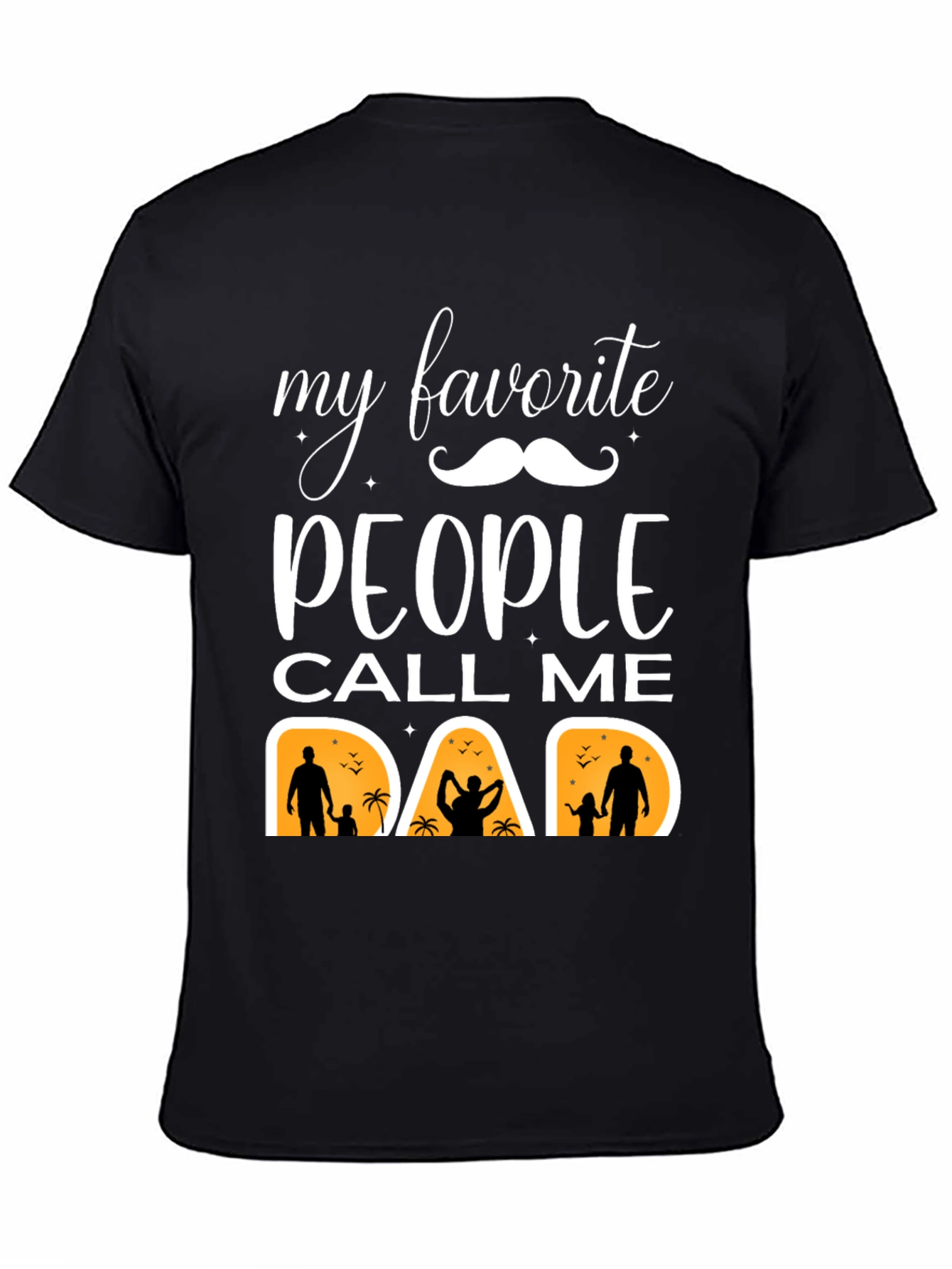 My Favorite People Call Me Dad Graphic Tee - 4