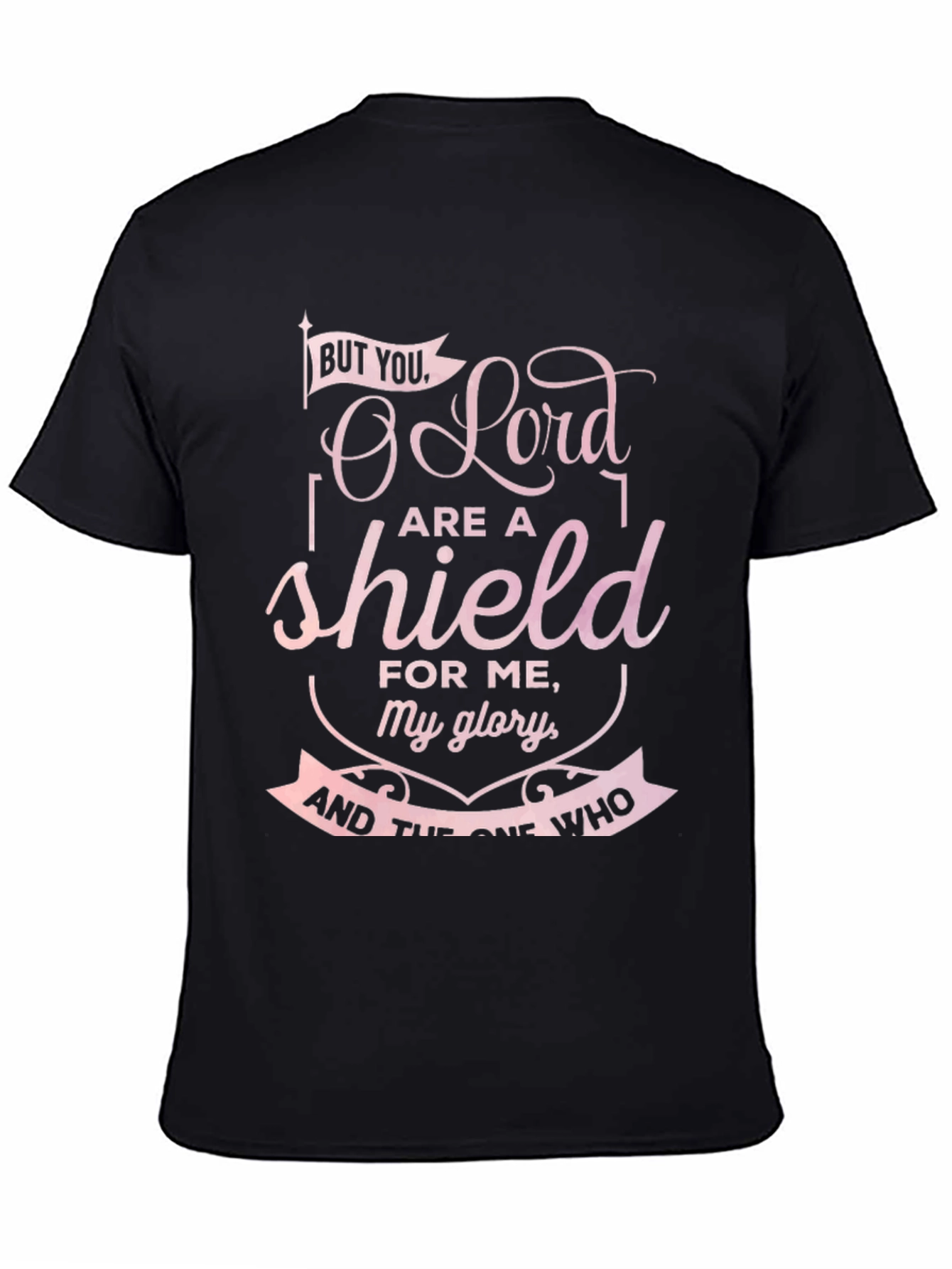 Black Religious Graphic T-Shirt: But You, O Lord, Are A Shield view 4