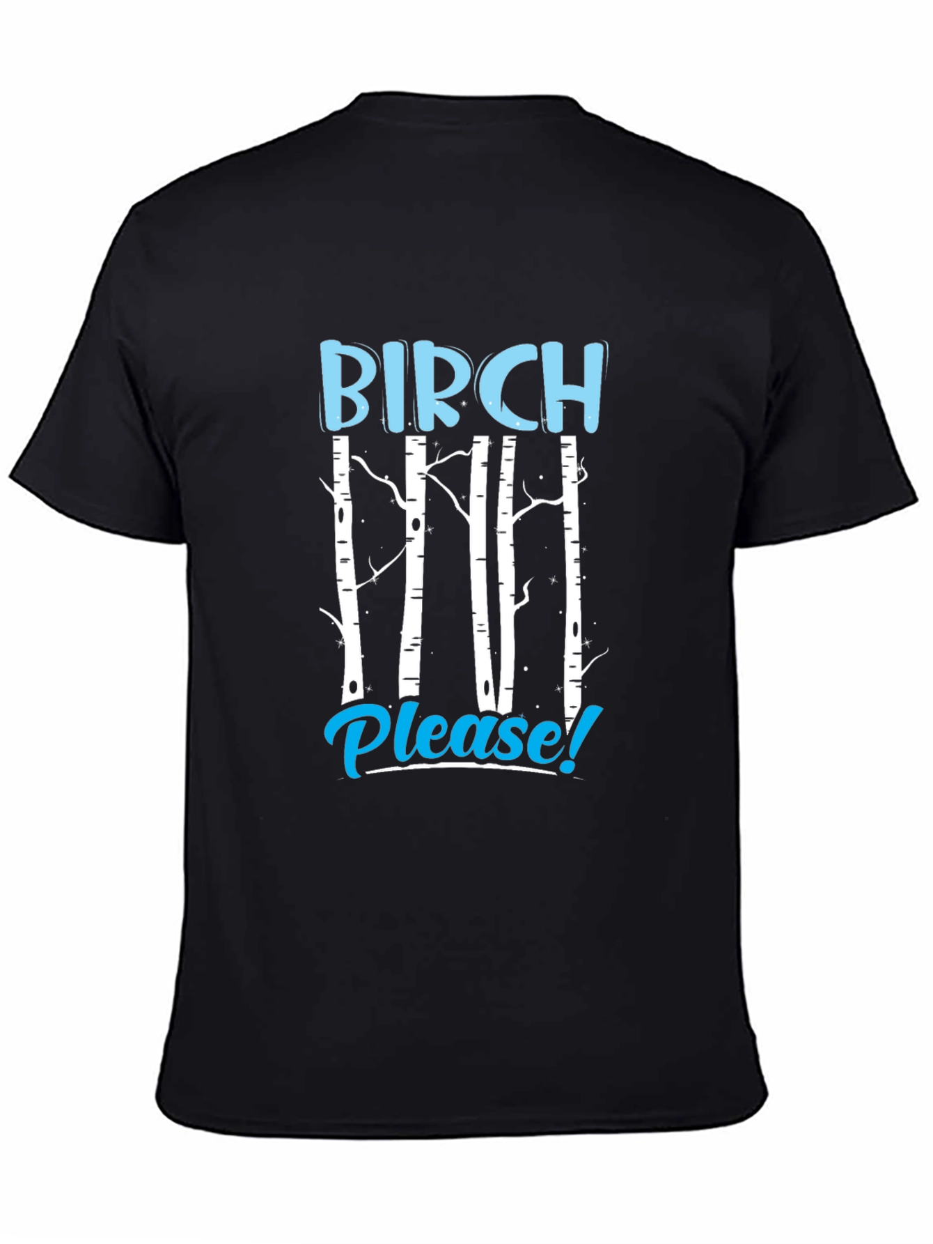 Black Birch Please! Graphic Tee - Funny Nature Lover Shirt view 4