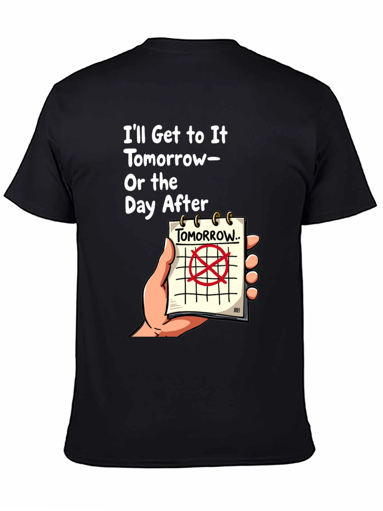 Black Tomorrow, or the Day After T-Shirt view 4