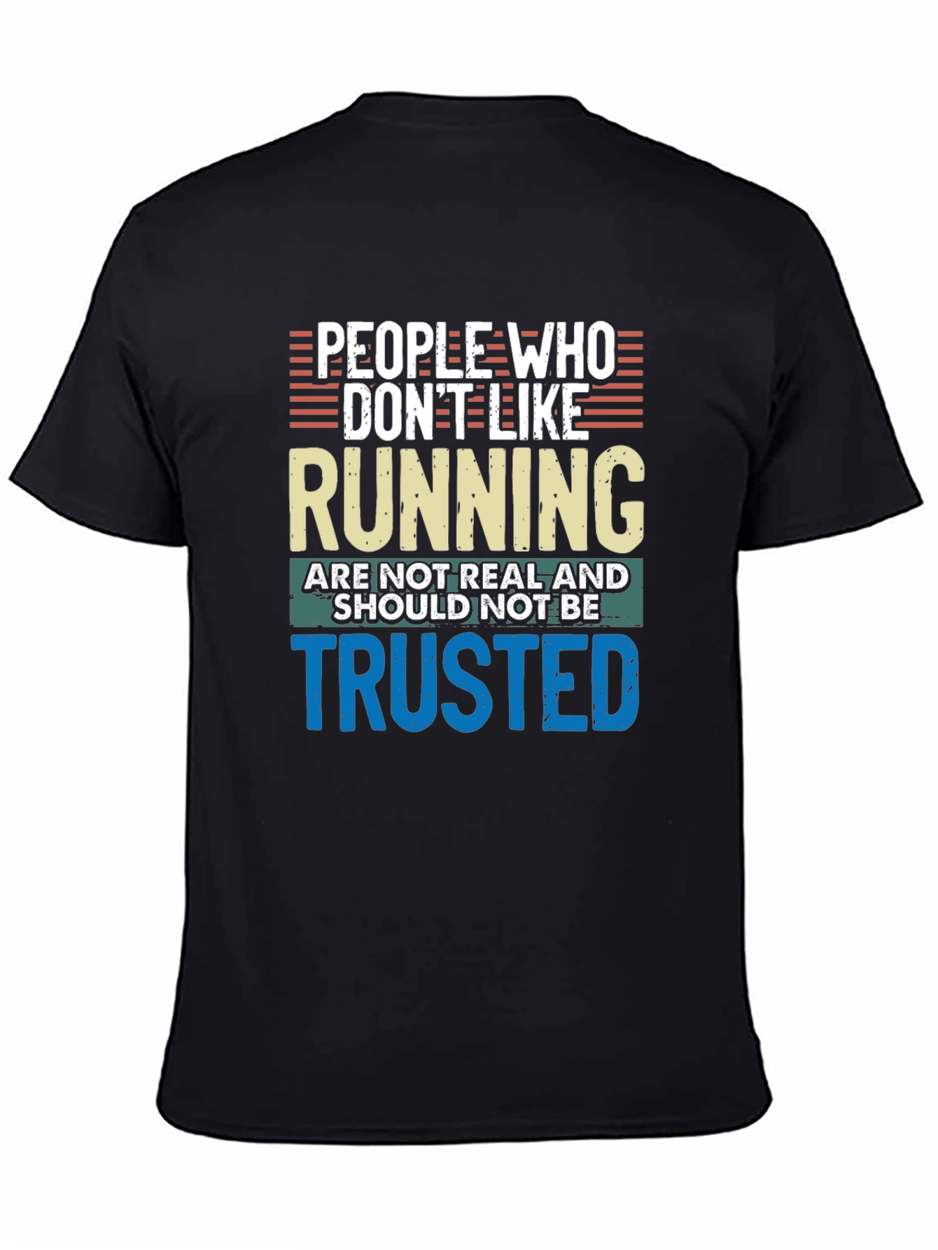 Black Funny Running T-Shirt - People Who Don't Like Running view 4