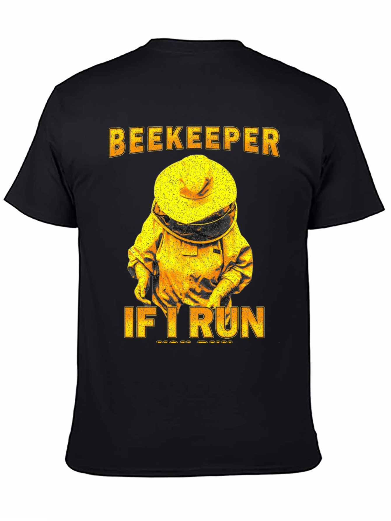 Black Beekeeper T-Shirt - If I Run, You Run Tee view 4
