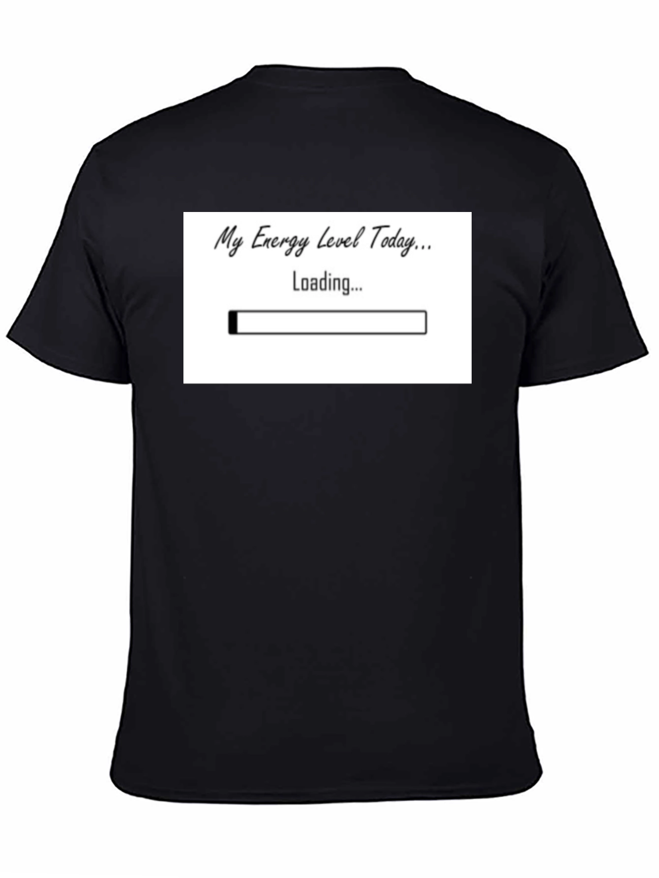 Black My Energy Level Today Loading Funny T-Shirt view 4