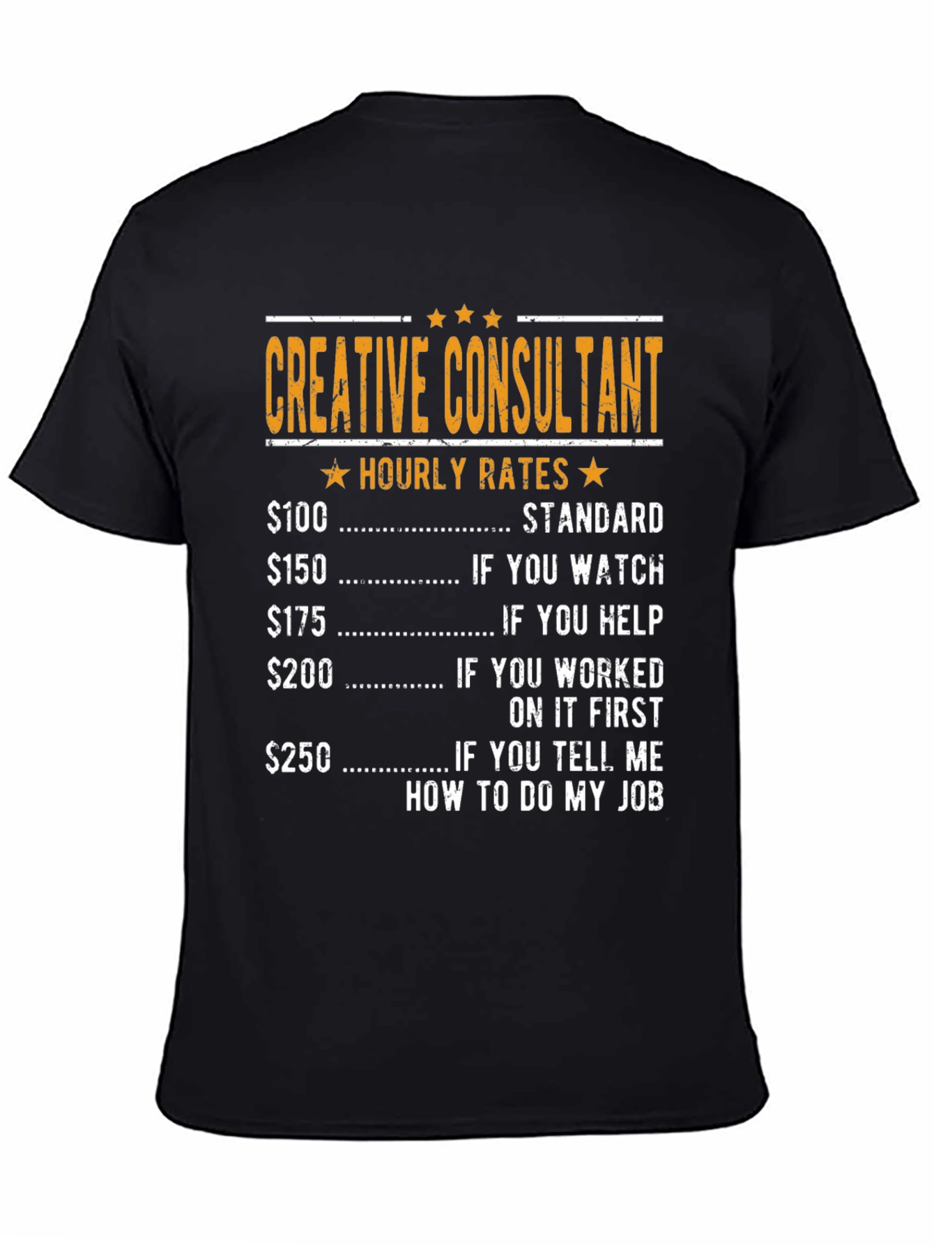 Black Creative Consultant Hourly Rates Graphic T-Shirt view 4